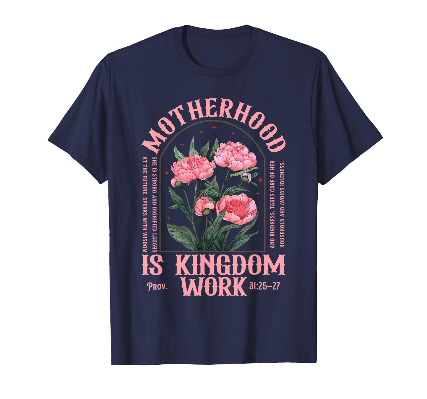 Motherhood is Kingdom Work Christian Mothers Day T-Shirt