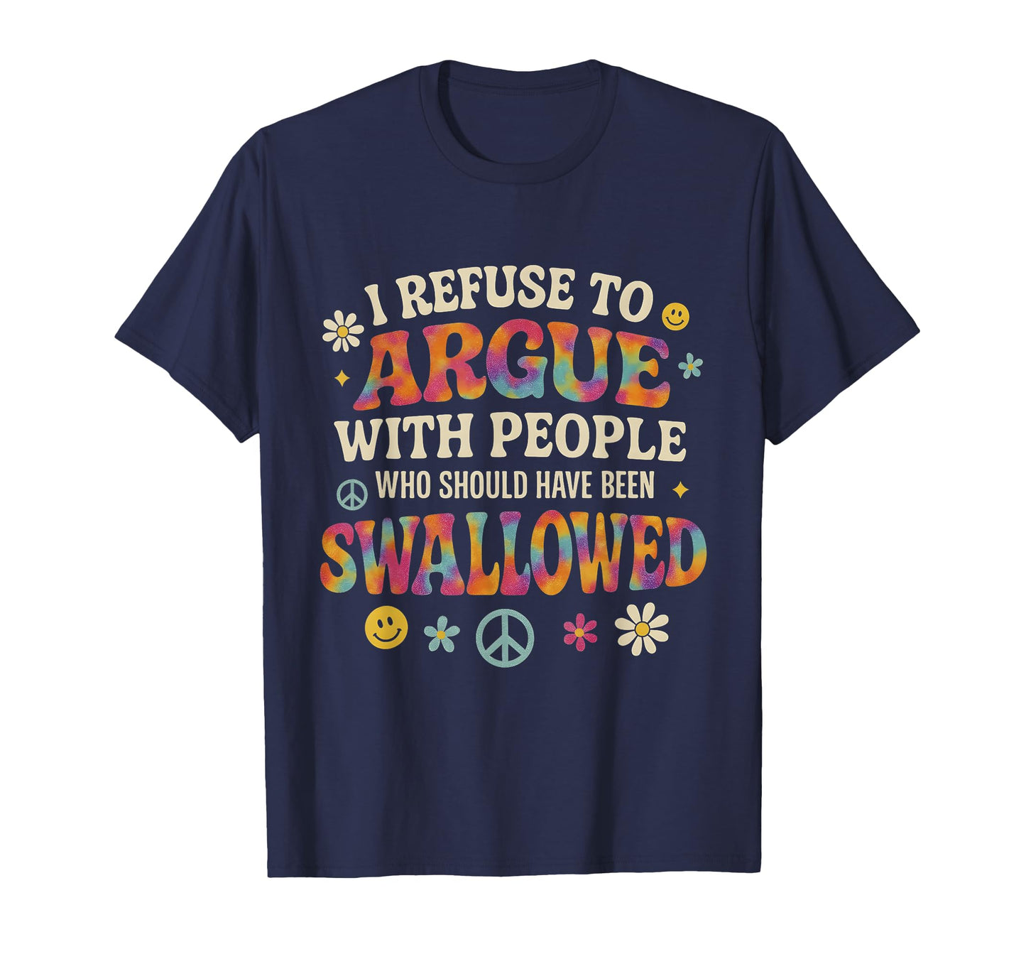 I Refuse To Argue With People Vintage T-Shirt