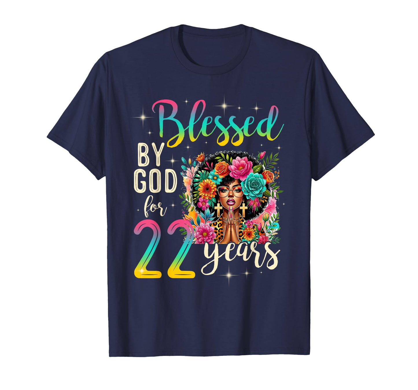 Black Girl Blessed by God for 22 Years Christian Birthday T-Shirt