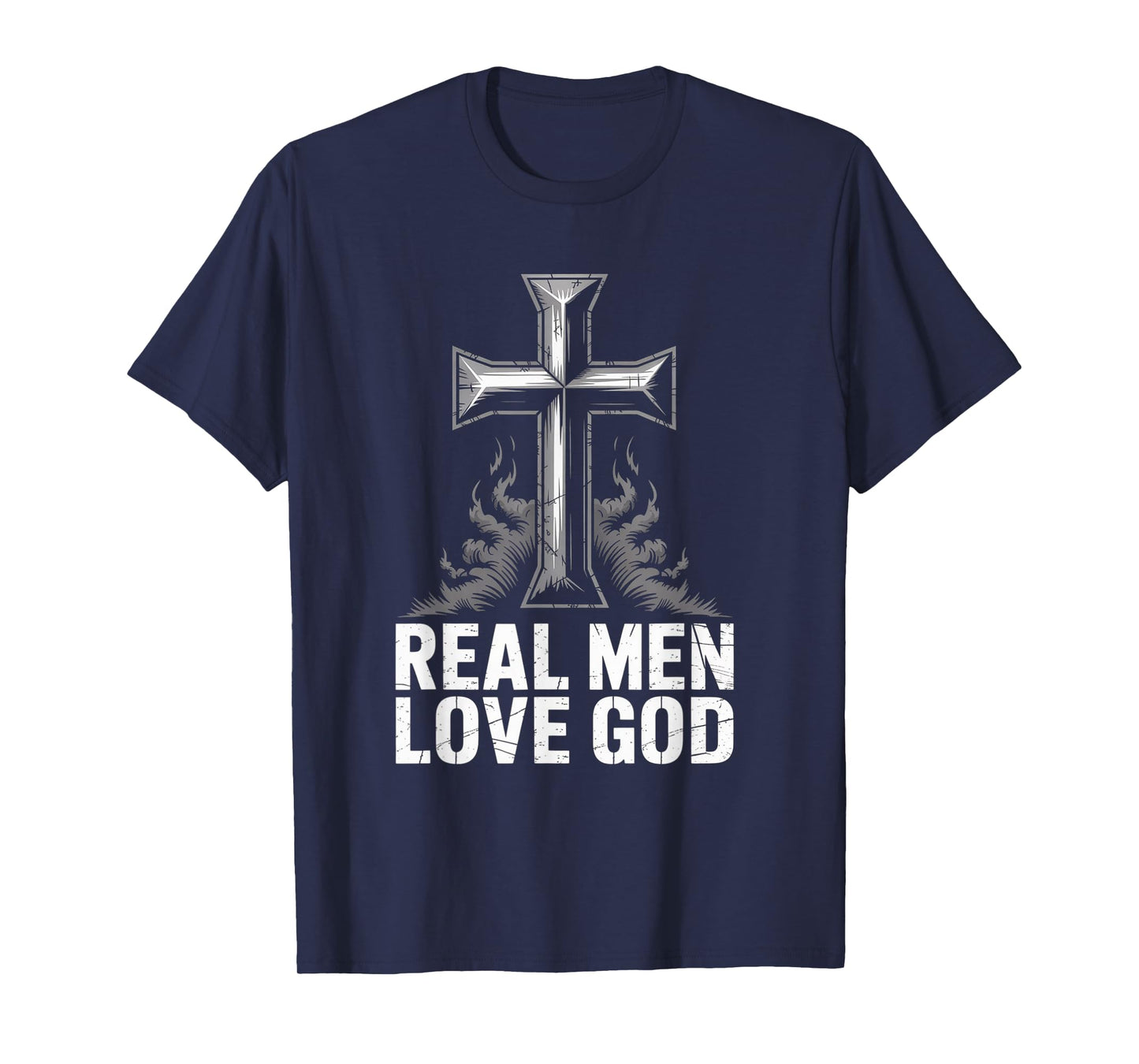Christian Faith Real Men Love God Cross Design T-Shirt