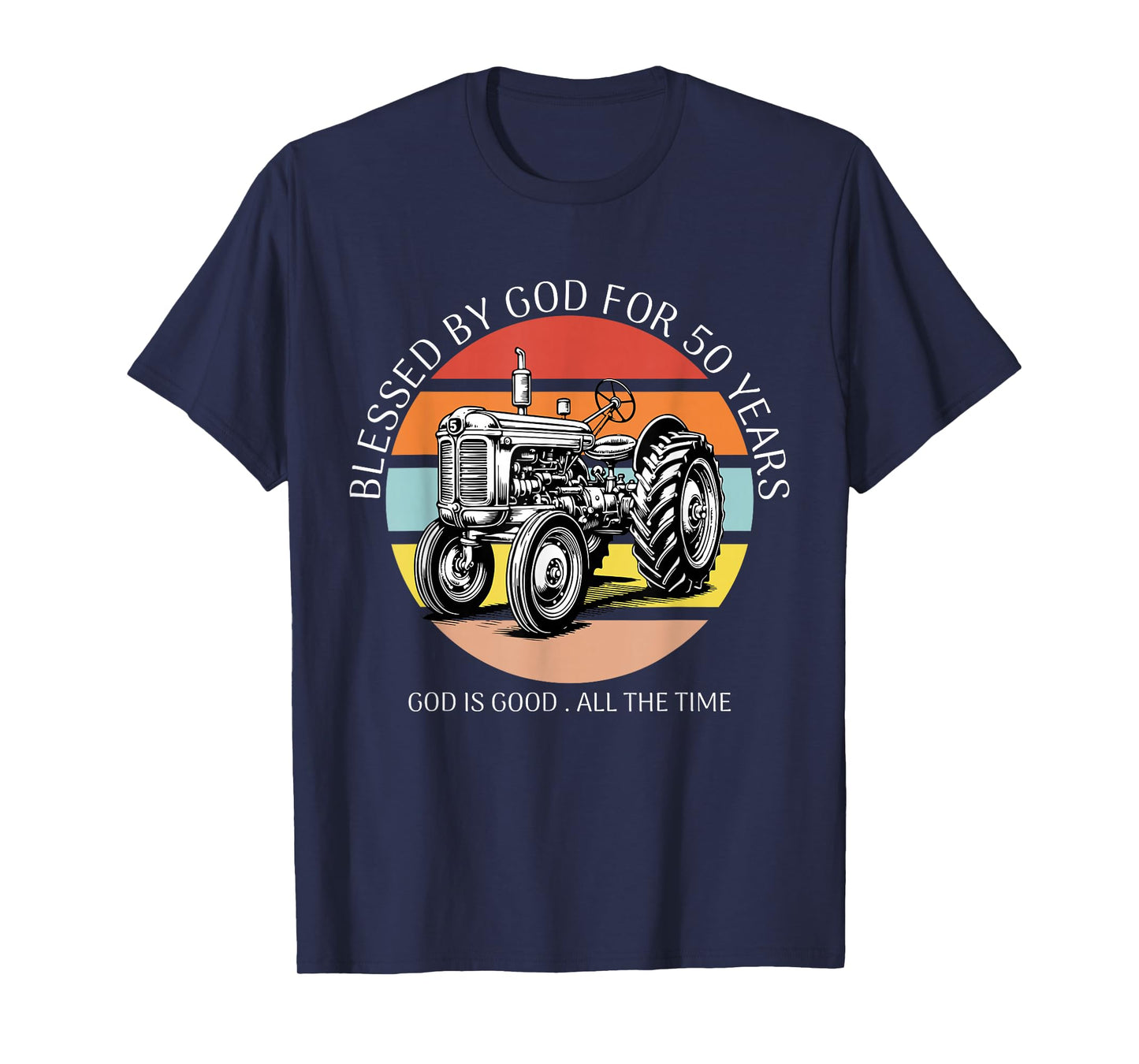 Blessed by God for 50 Years Old Farm Tractor 50th Birthday T-Shirt