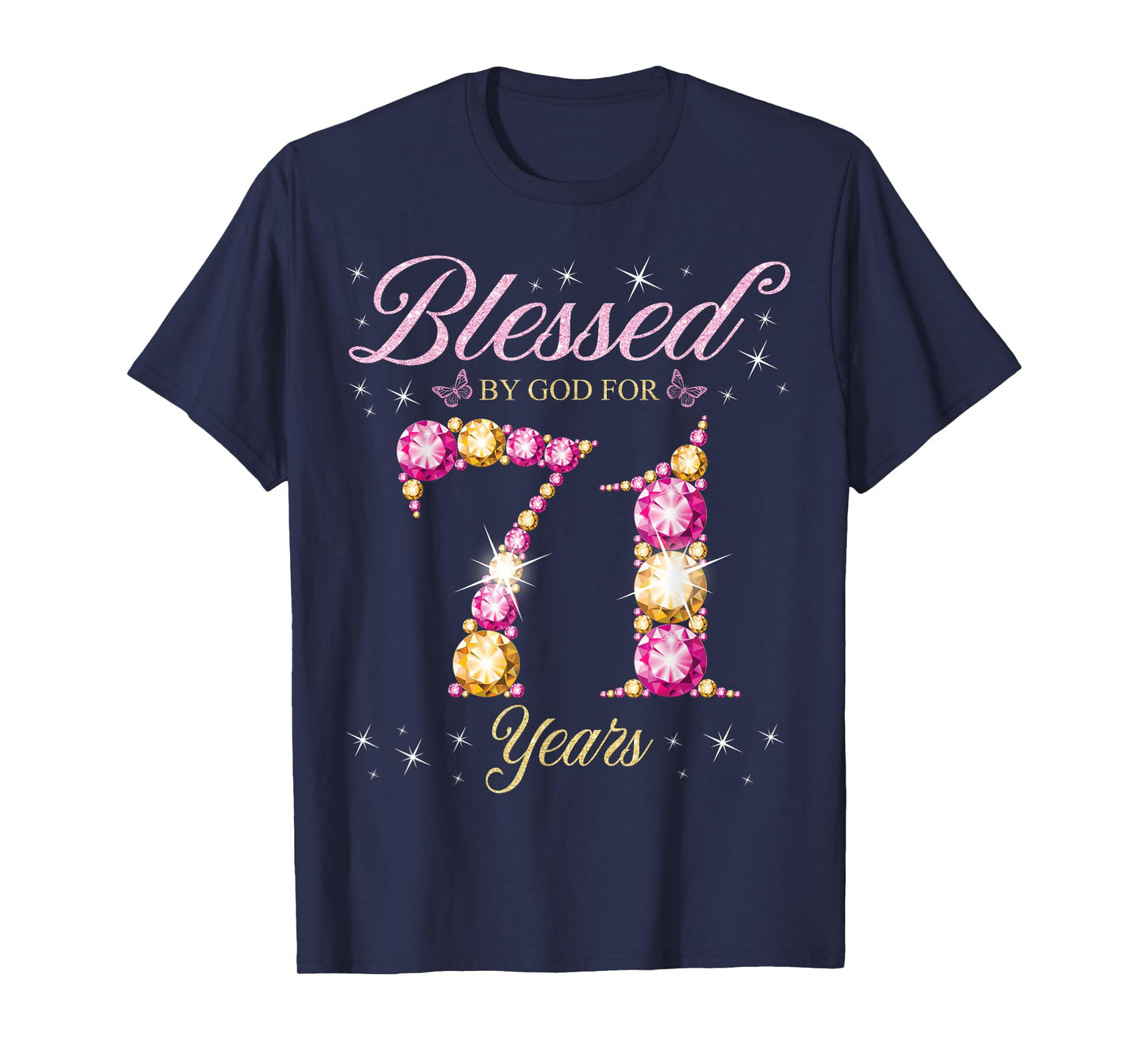 Blessed By God For 71 Years Old 71st Birthday Party T-Shirt