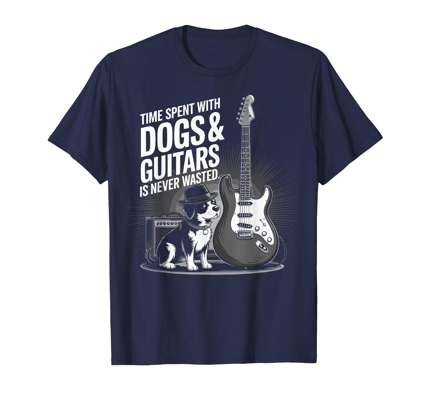 Time Spent with Dog and Guitars is Never Waste Guitarist T-Shirt