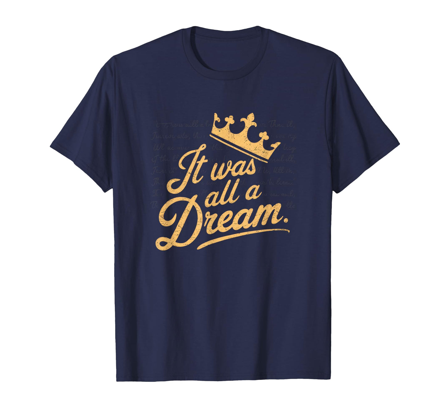 It Was A Dream Tshirt Men Women Rap 1990s Music Hip Hop T-Shirt