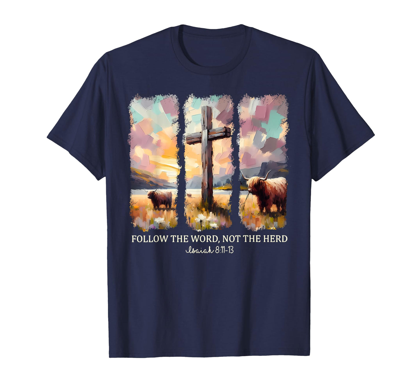 Watercolor Follow The Word Not The Herd Christian Cross T-Shirt
