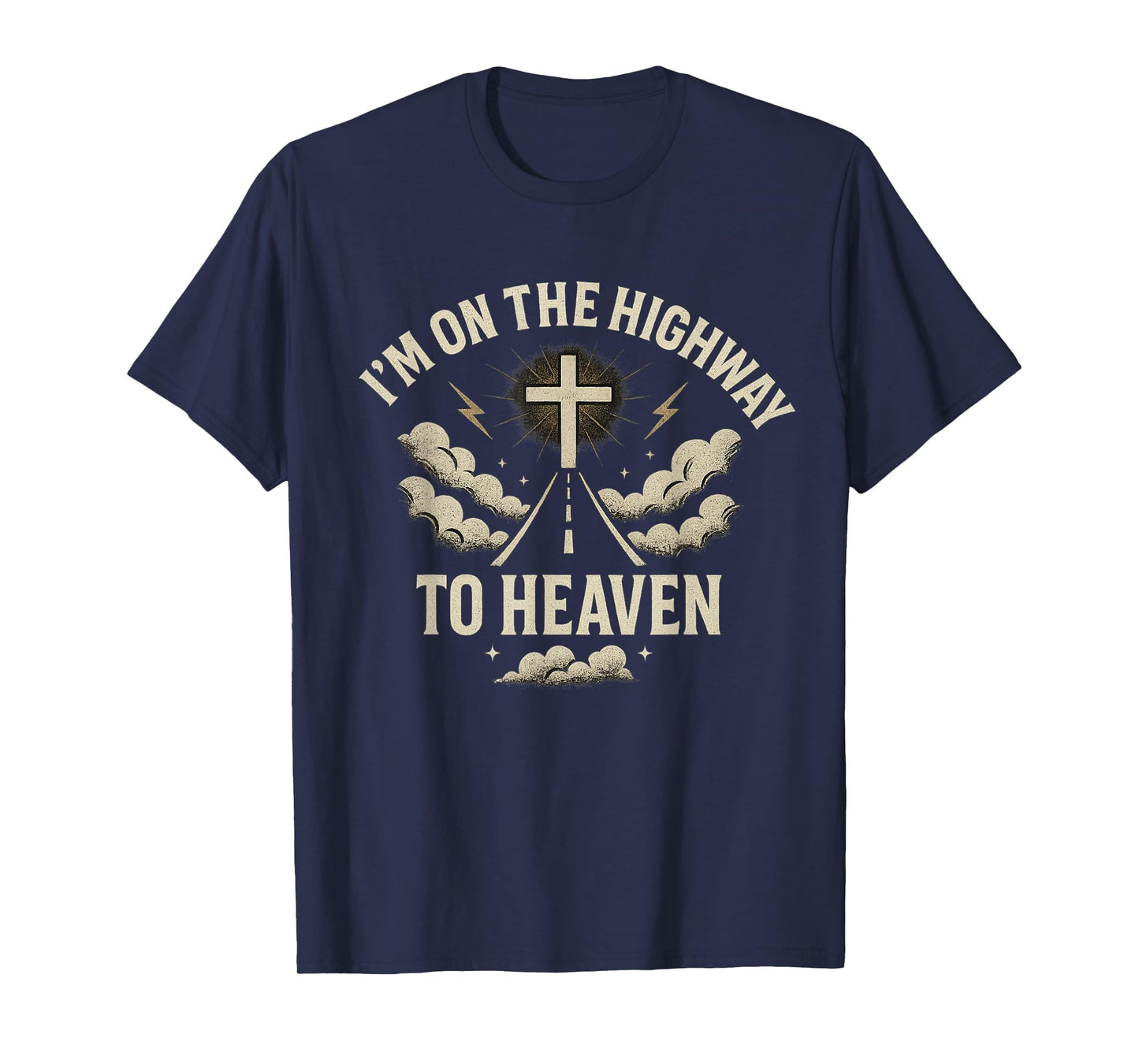 I’m On The Highway to Heaven - Funny Christian Rock T-Shirt