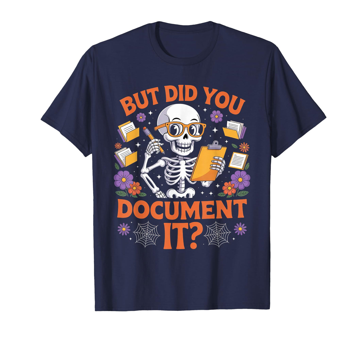 Human Resources HR Halloween But Did You Document It T-Shirt