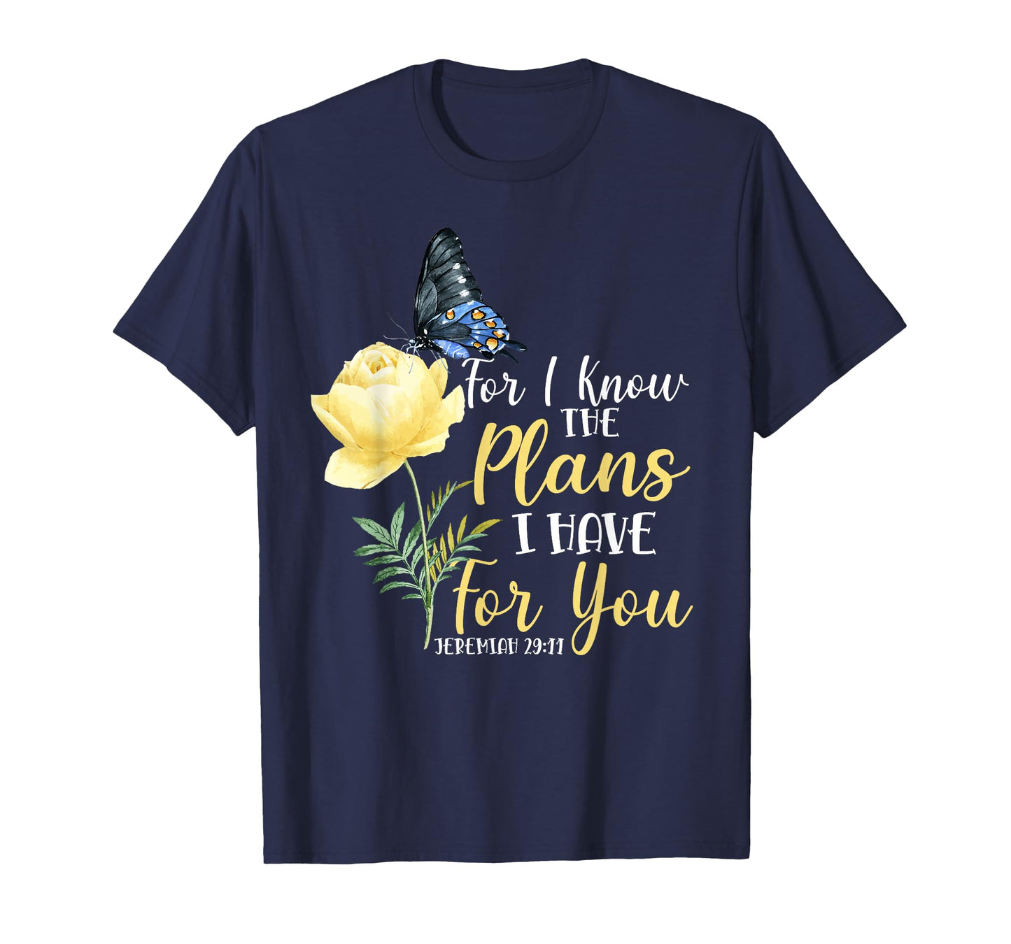 Christian Bible Verse Butterfly Rose Flower Jeremiah 29:11 T-Shirt