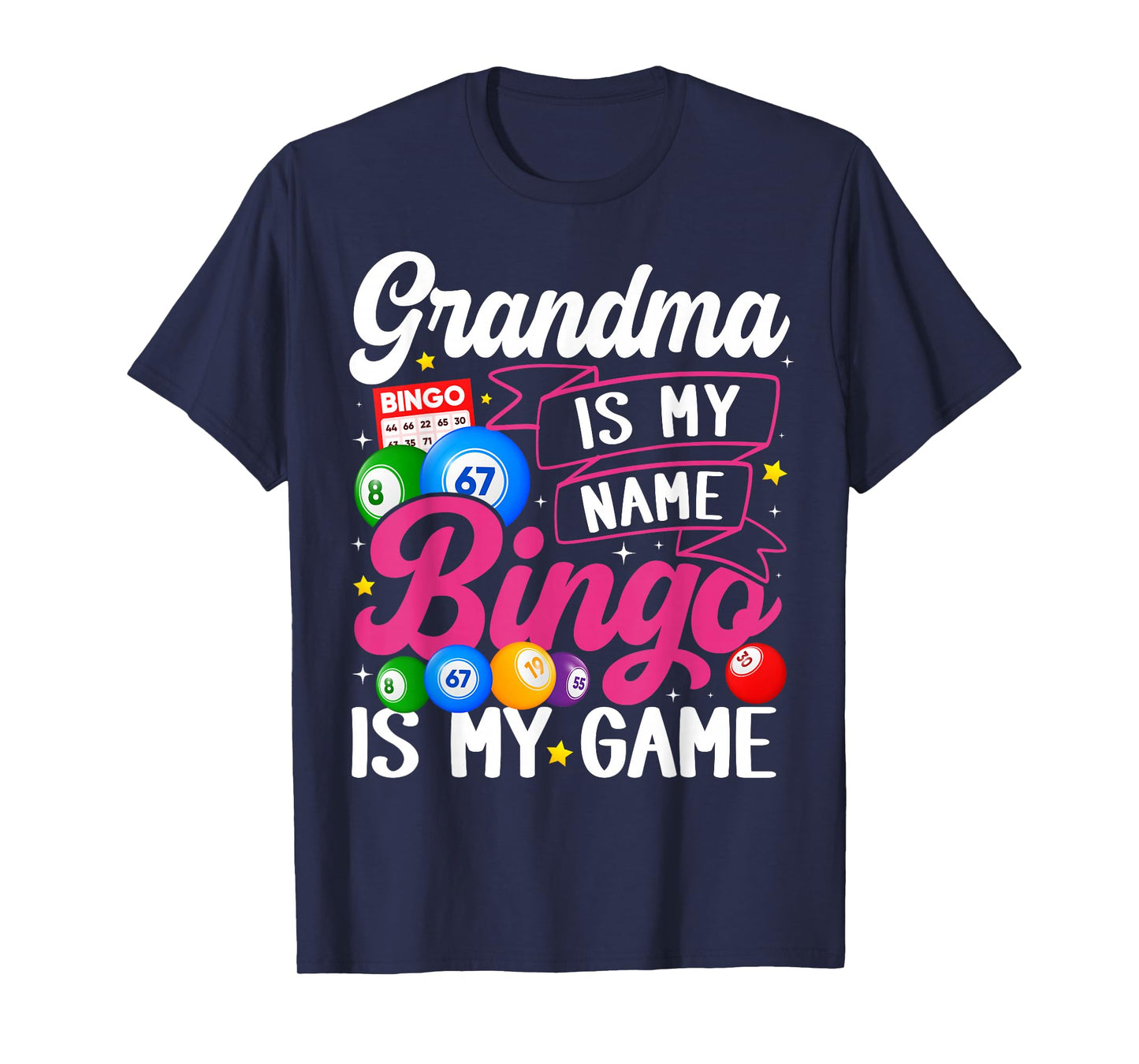 Grandma Bingo Player Funny Bingo Quote Design T-Shirt
