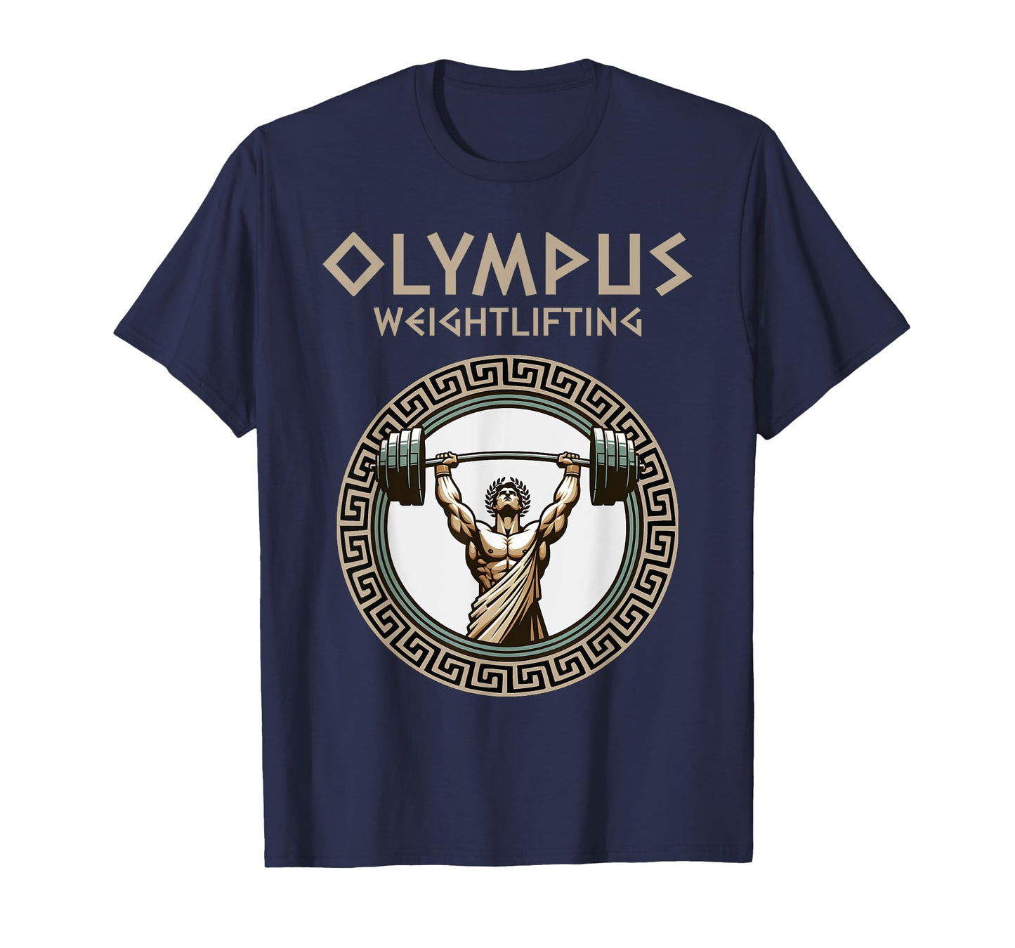 Gym Olympus Weight Lifting Strength of the Gods T-Shirt