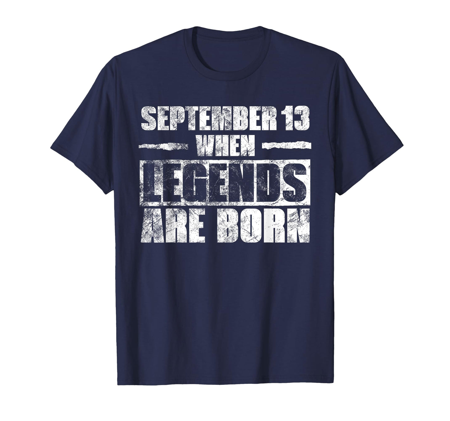 September 13th When Legends Are Born September Birthday T-Shirt