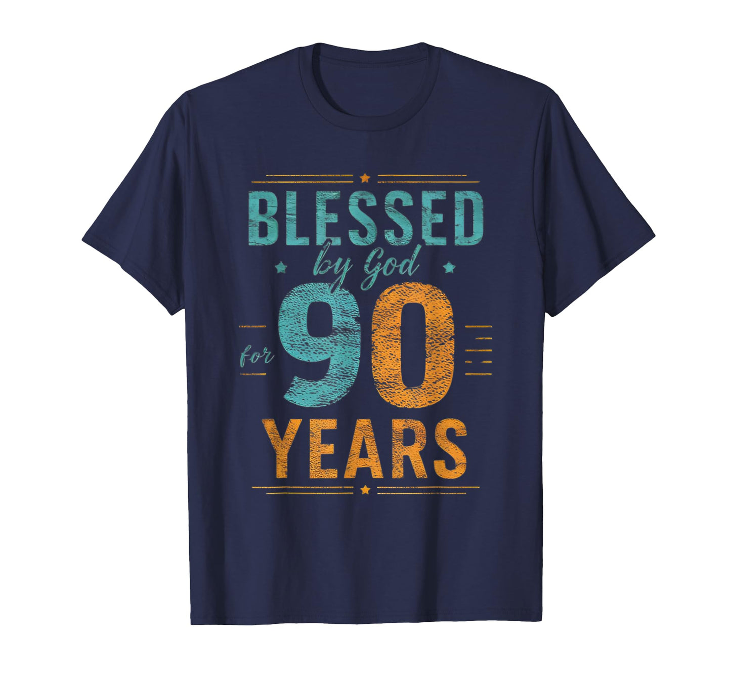 blessed by god for 90 Years - 90th Birthday 90 Years Old T-Shirt