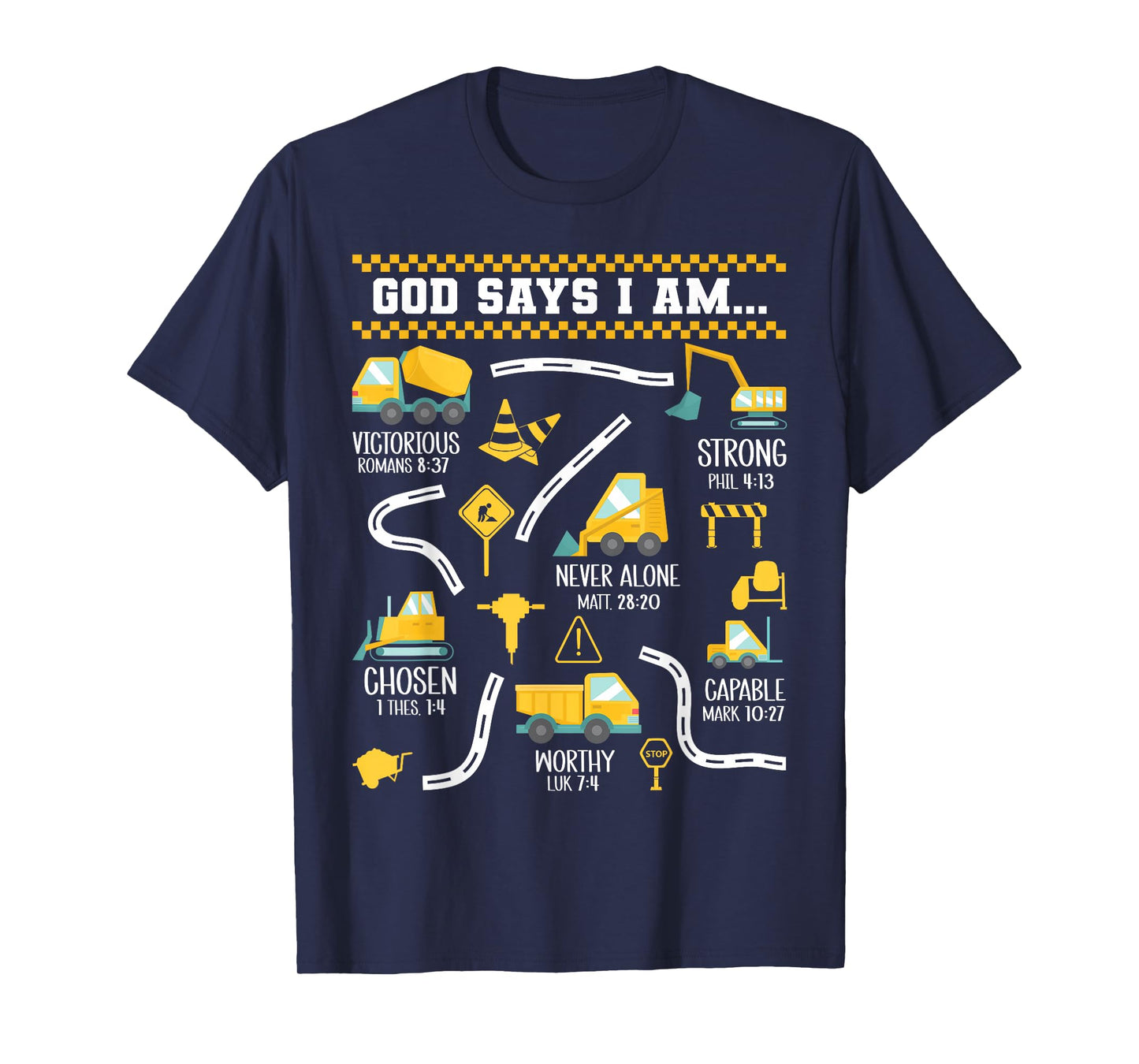 God Says I Am Christian Bible Verses Boys Construction Truck T-Shirt