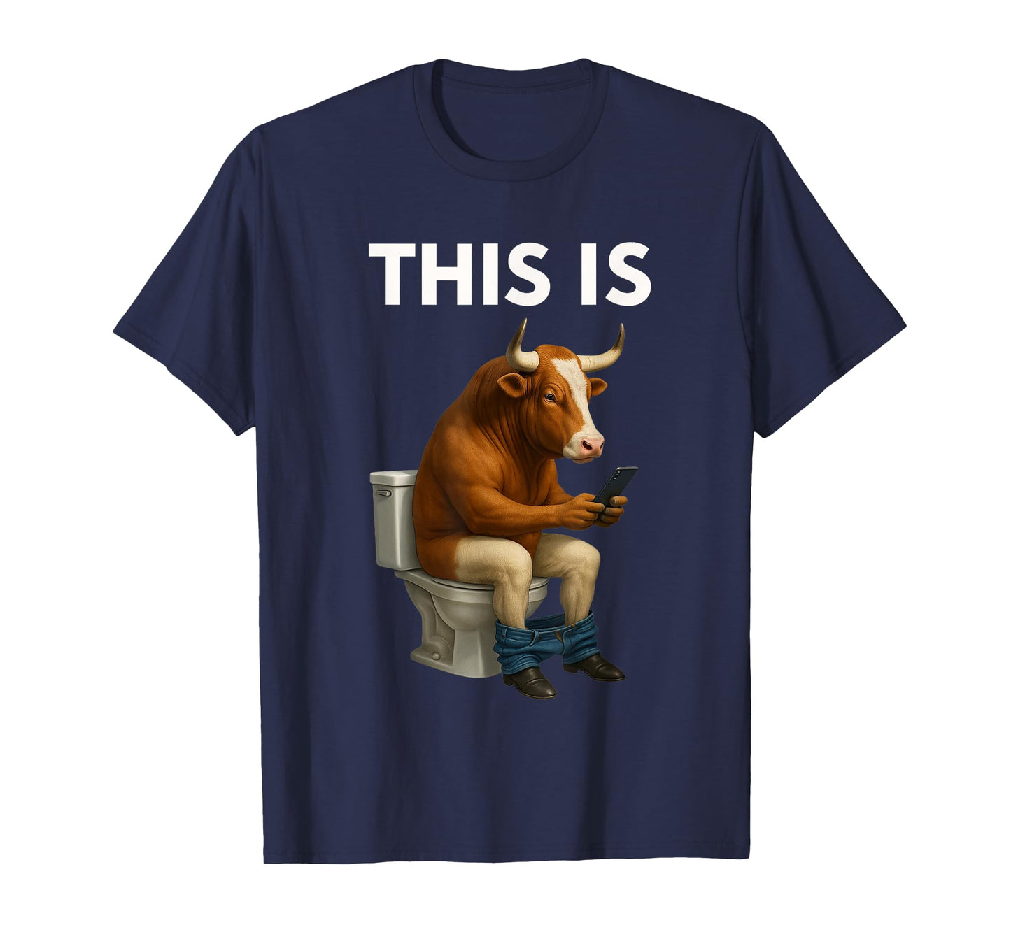 This Is Bullsht Funny Cow Toilet Humorous Men Women T-Shirt