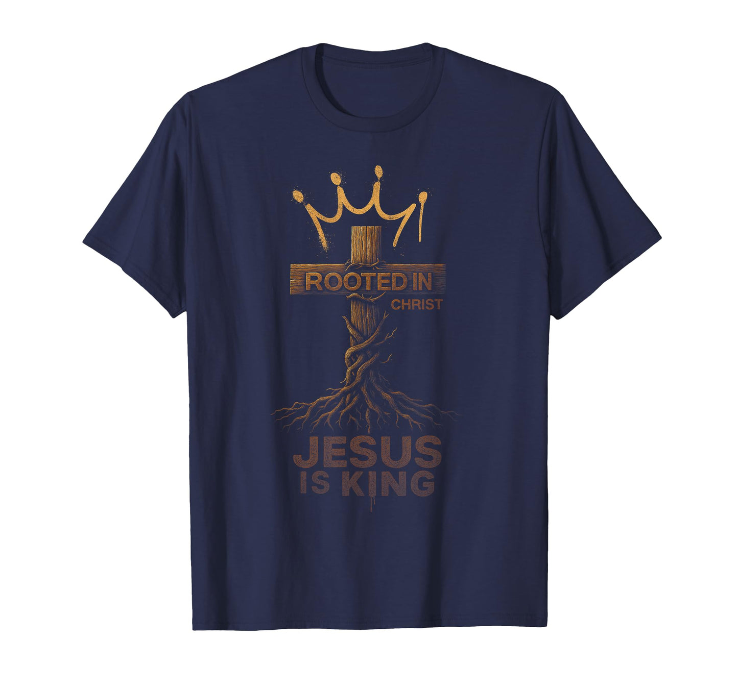 HUGvyn Jesus is King Rooted Christian Cross Bible Verse God T-Shirt