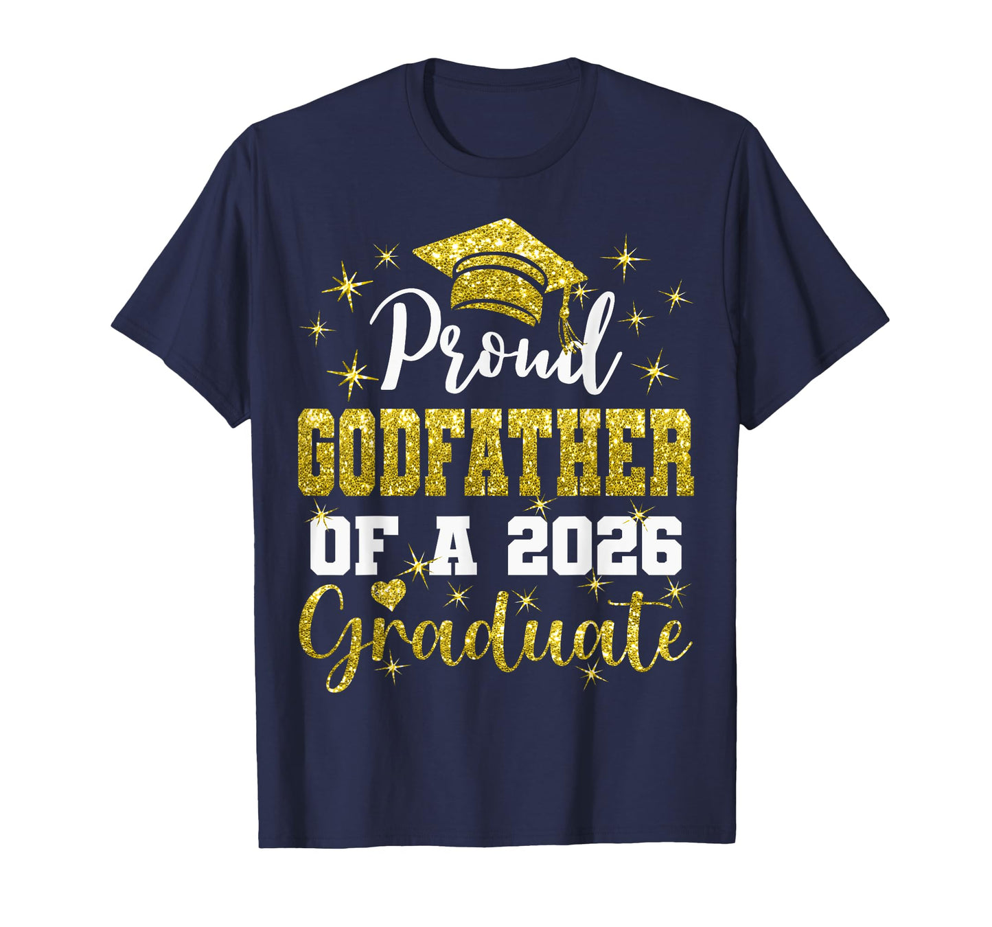 Super Proud Godfather of 2026 Graduate Graduation Family T-Shirt