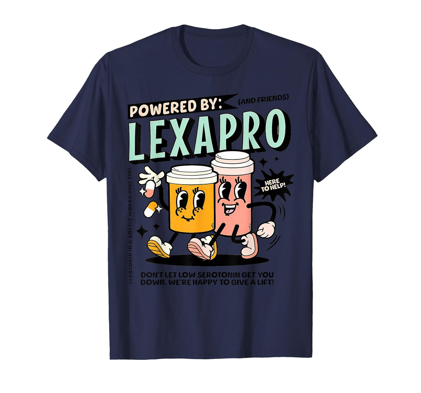 Retro Powered By Lexapro Mental Health Dark Humor Outfit T-Shirt