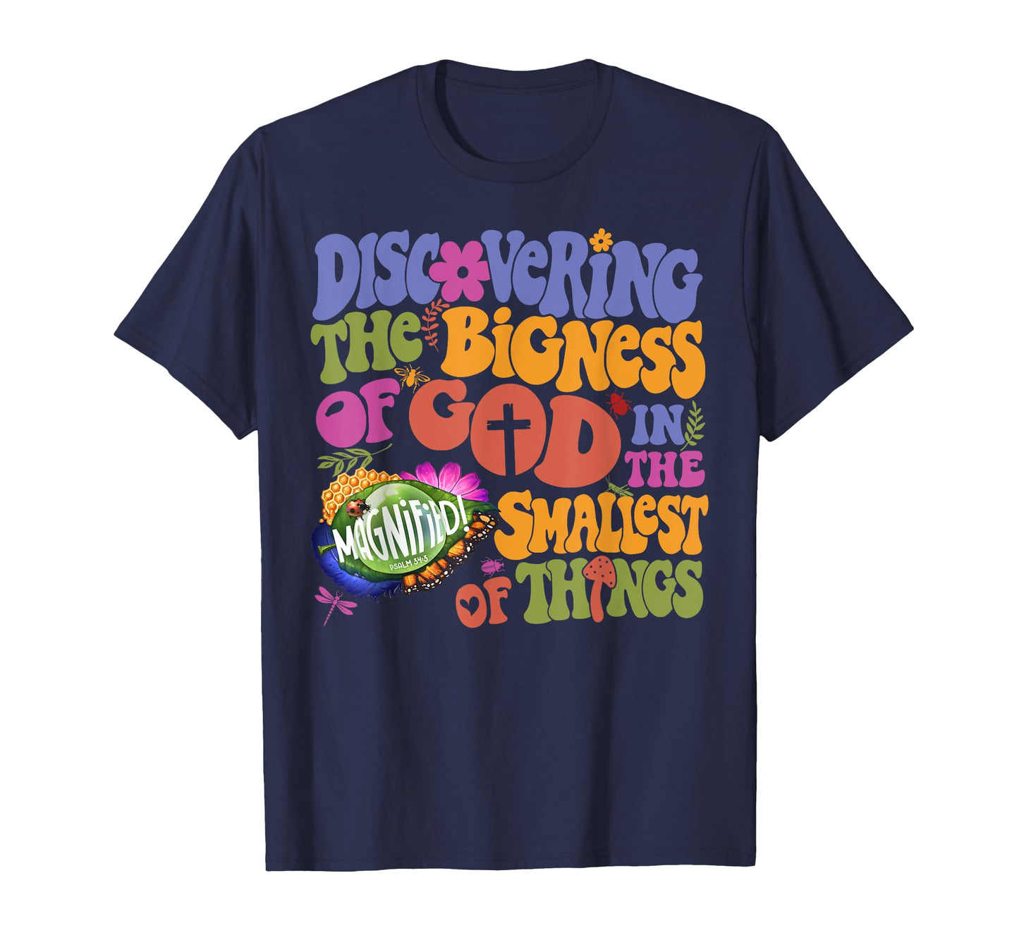VBS Discovering The Bigness Of God In The Smallest Of Things T-Shirt