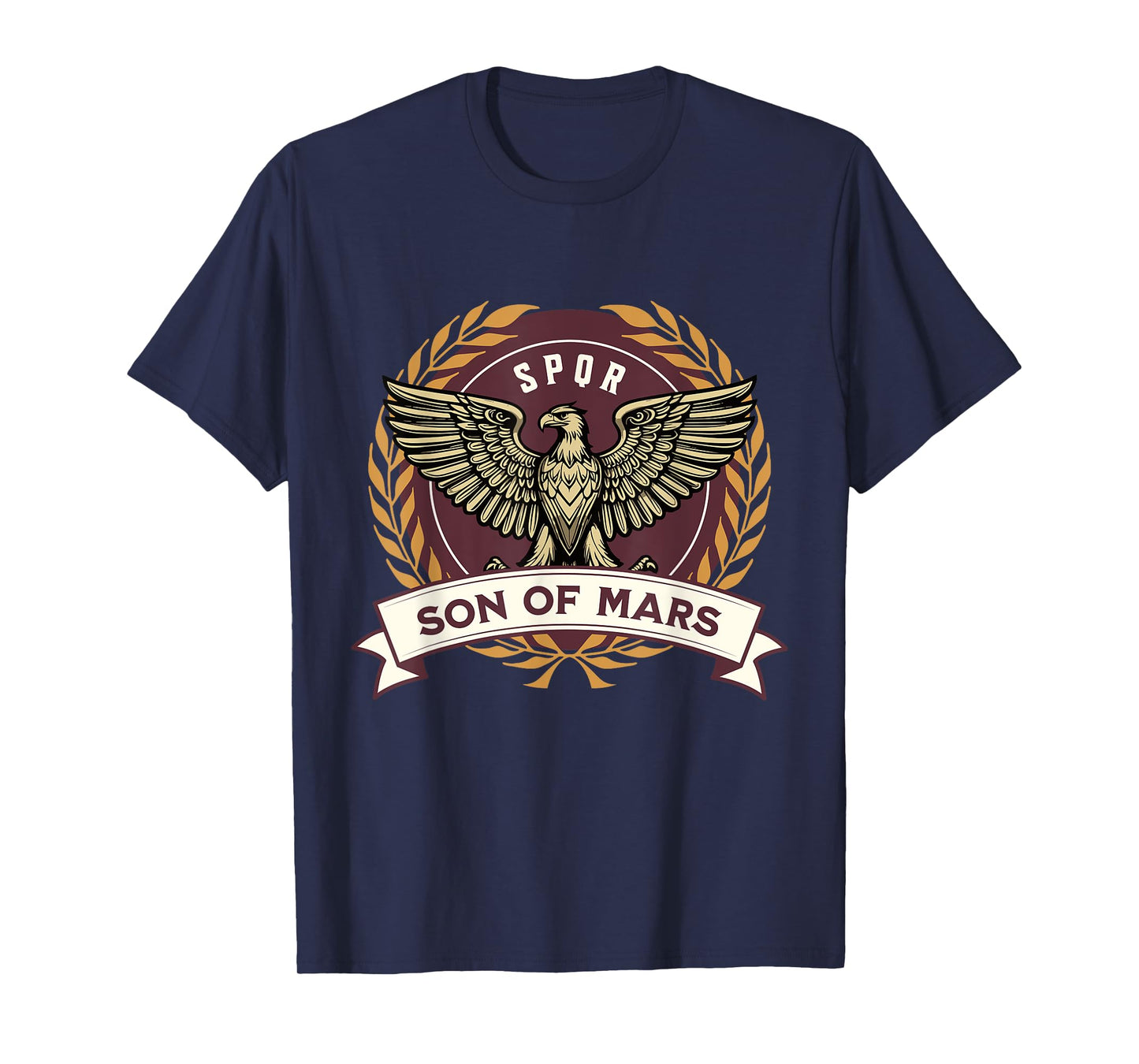 Son of Mars Ancient Roman Empire SPQR Roman Legions T-Shirt