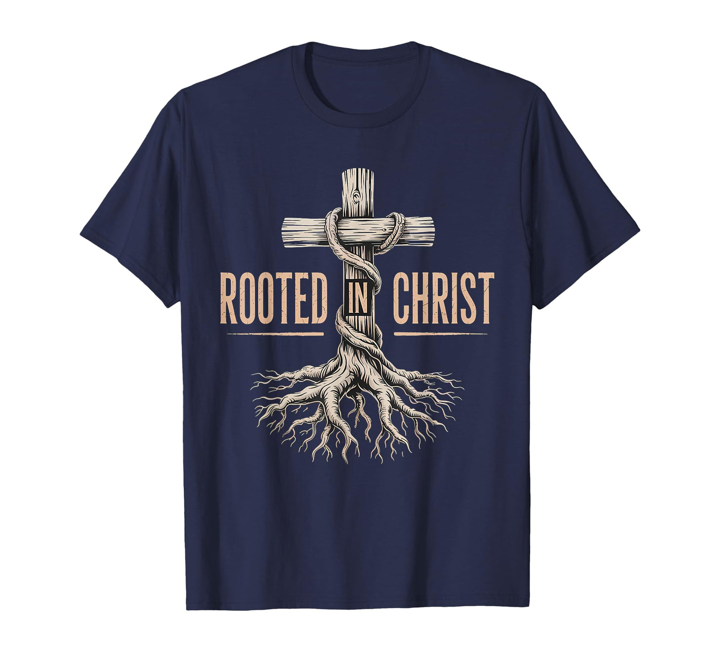 Rooted in Christ Jesus Christian Faith Cross T-Shirt