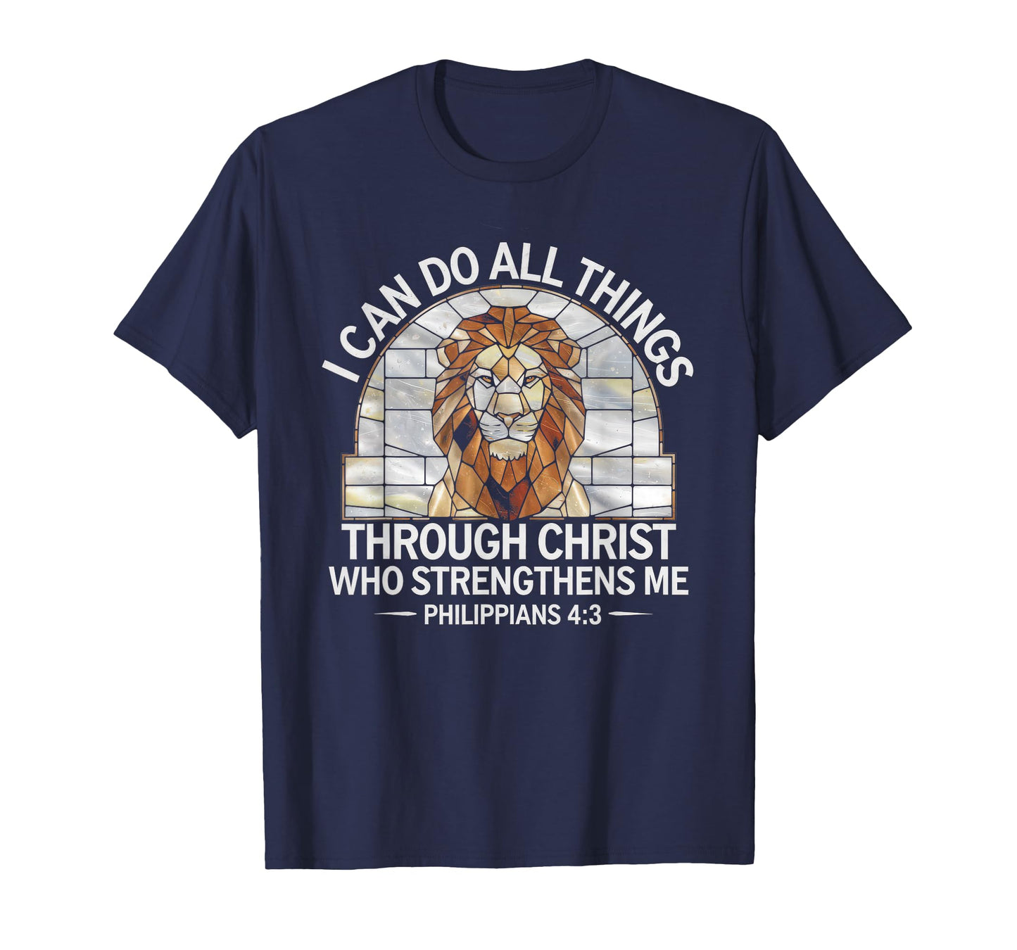 Christian Tshirt Philippians 4:13 Religious Lion Strengthens T-Shirt