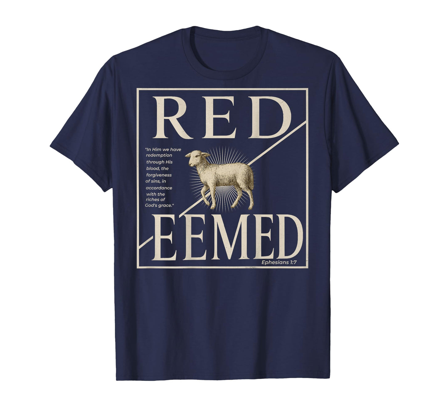 (ON BACK) Christian Lamb REDEEMED Ephesians 1 7 Bible Verse T-Shirt
