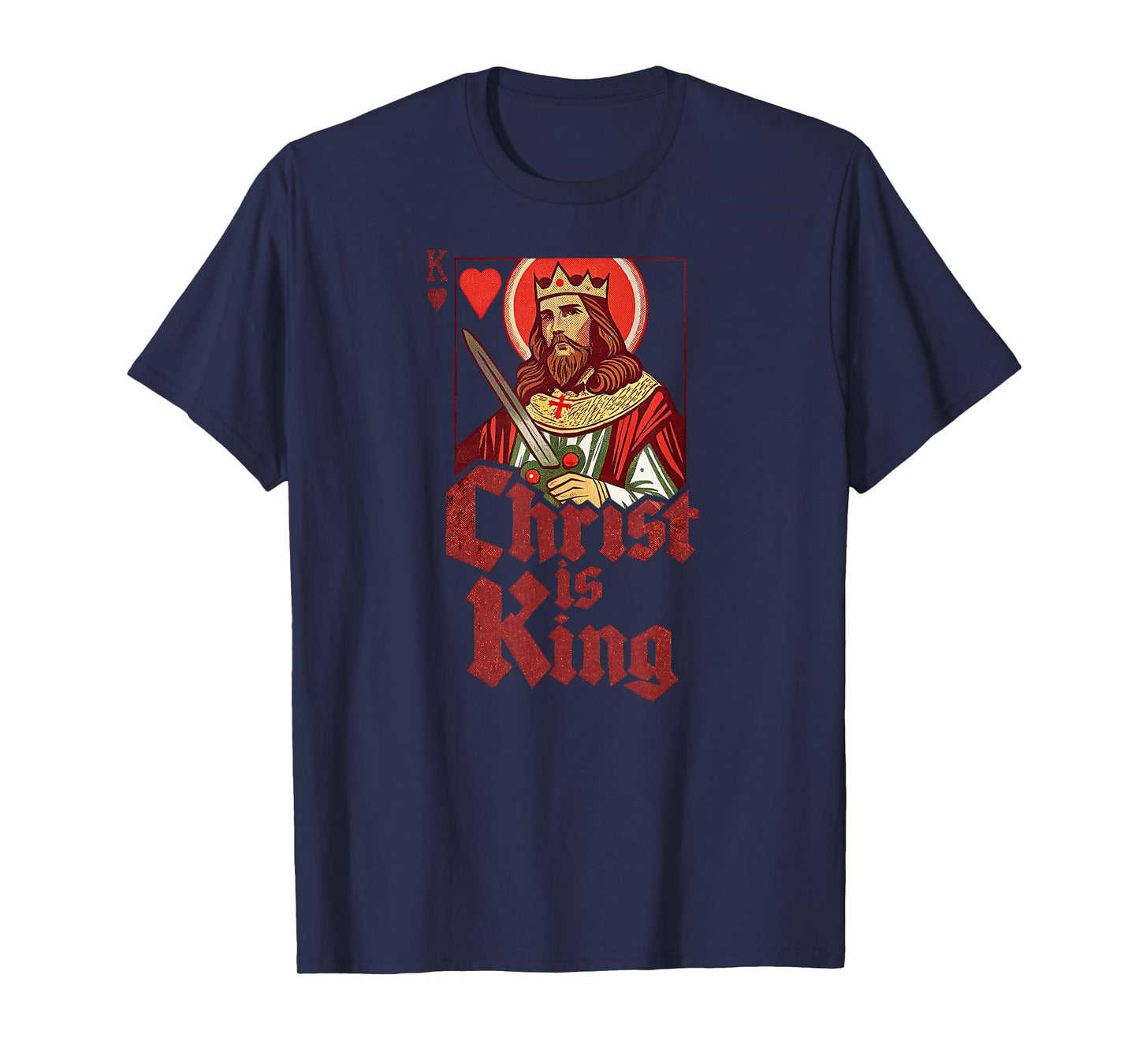 Christ Is King of Hearts T-Shirt