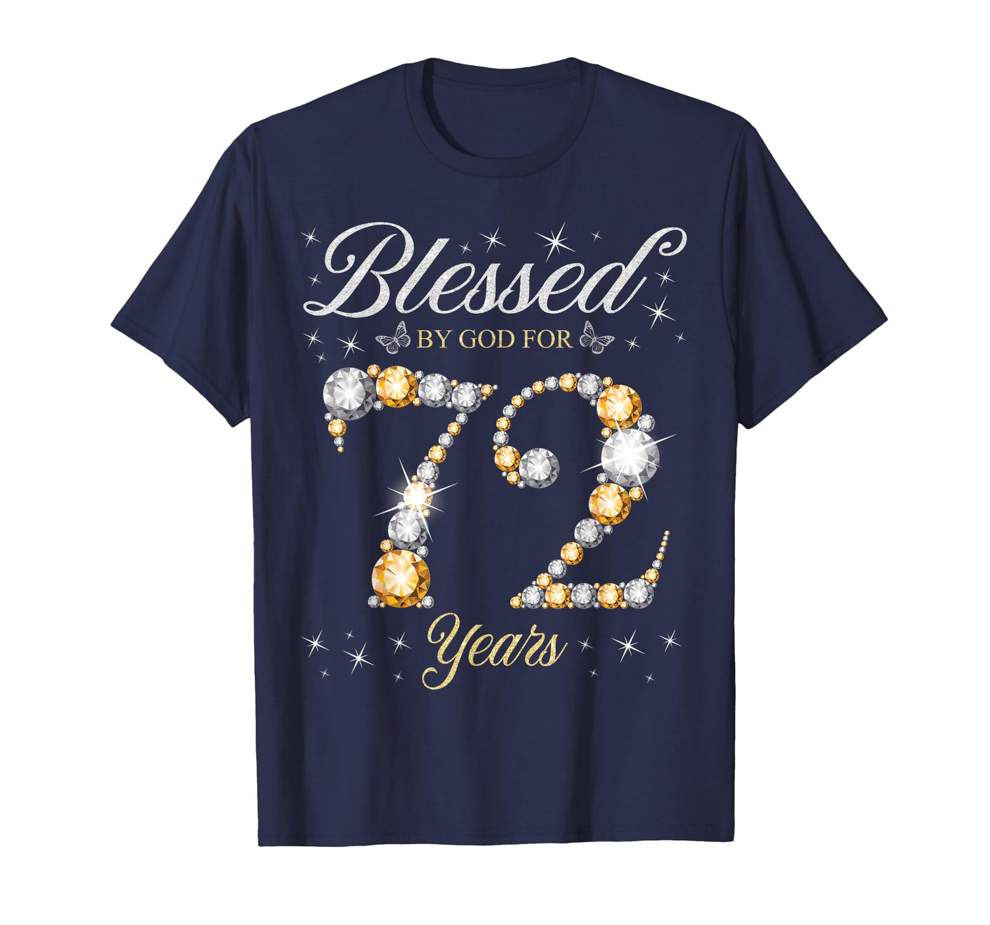Blessed By God For 72 Years Old 72nd Birthday Party T-Shirt