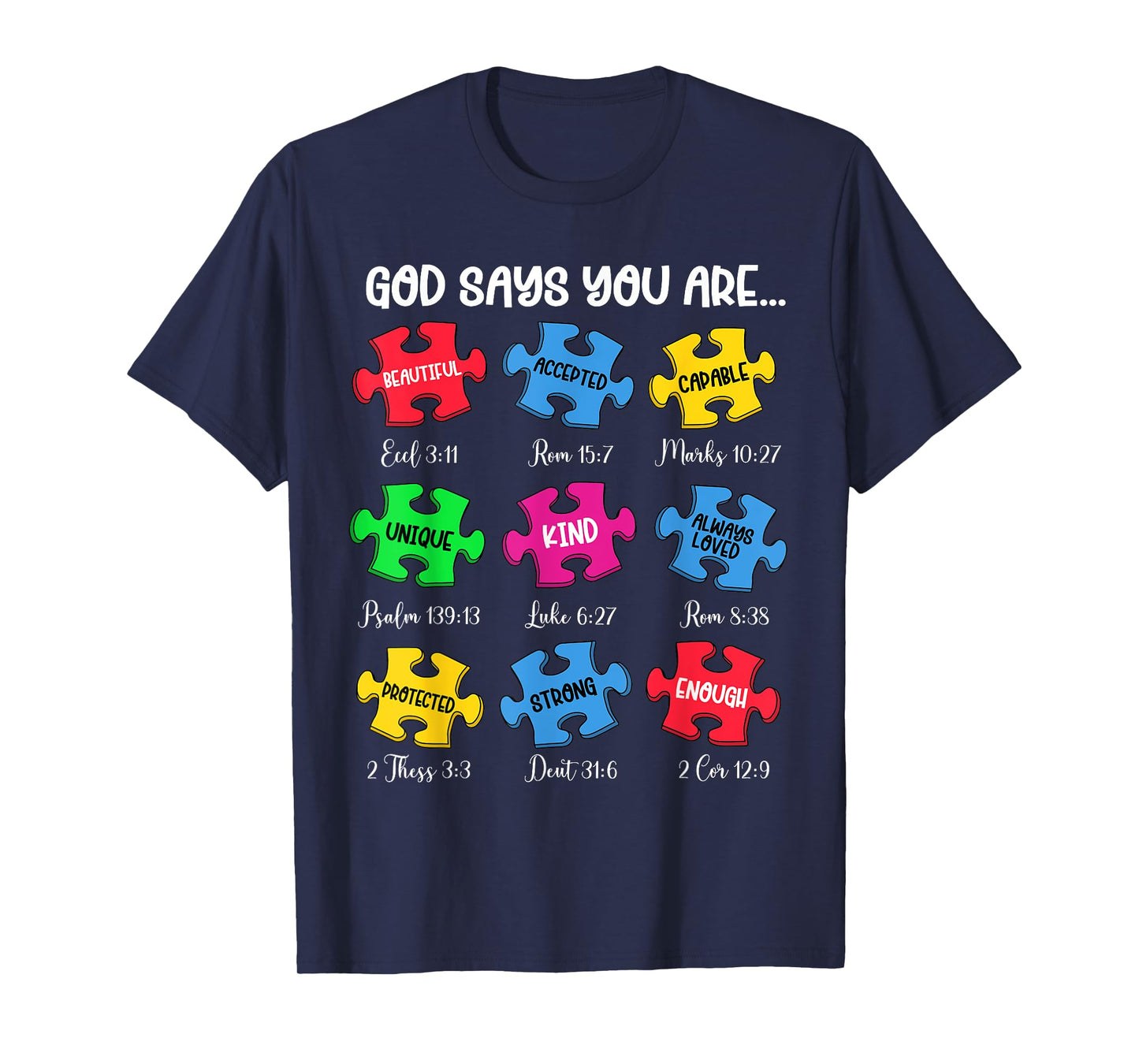 God Says You Are Bible Verses Christian Autism Awareness T-Shirt