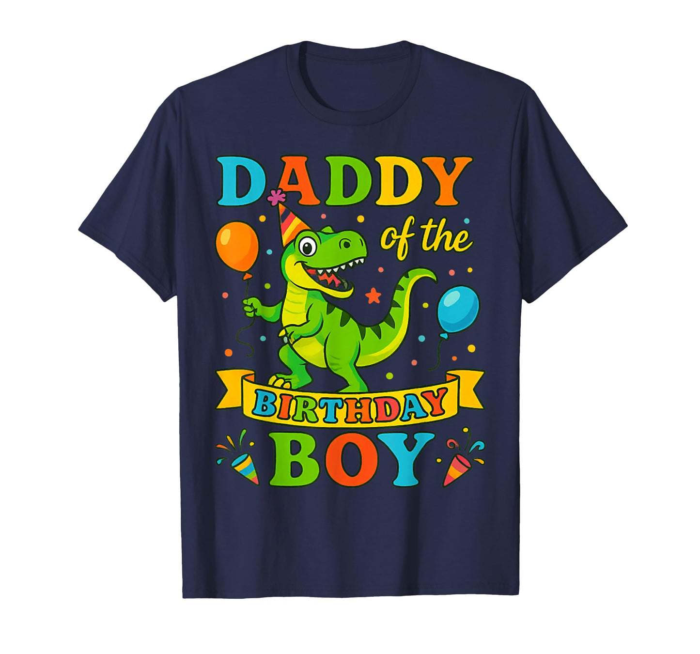 Daddy of The Birthday Boy T-Rex Dinosaur Birthday Party T-Shirt