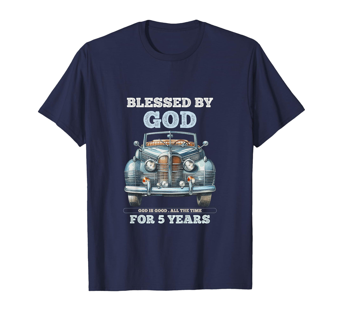 Kids Blessed by God for 5 Year Old Vintage Car 5th Birthday Boy T-Shirt