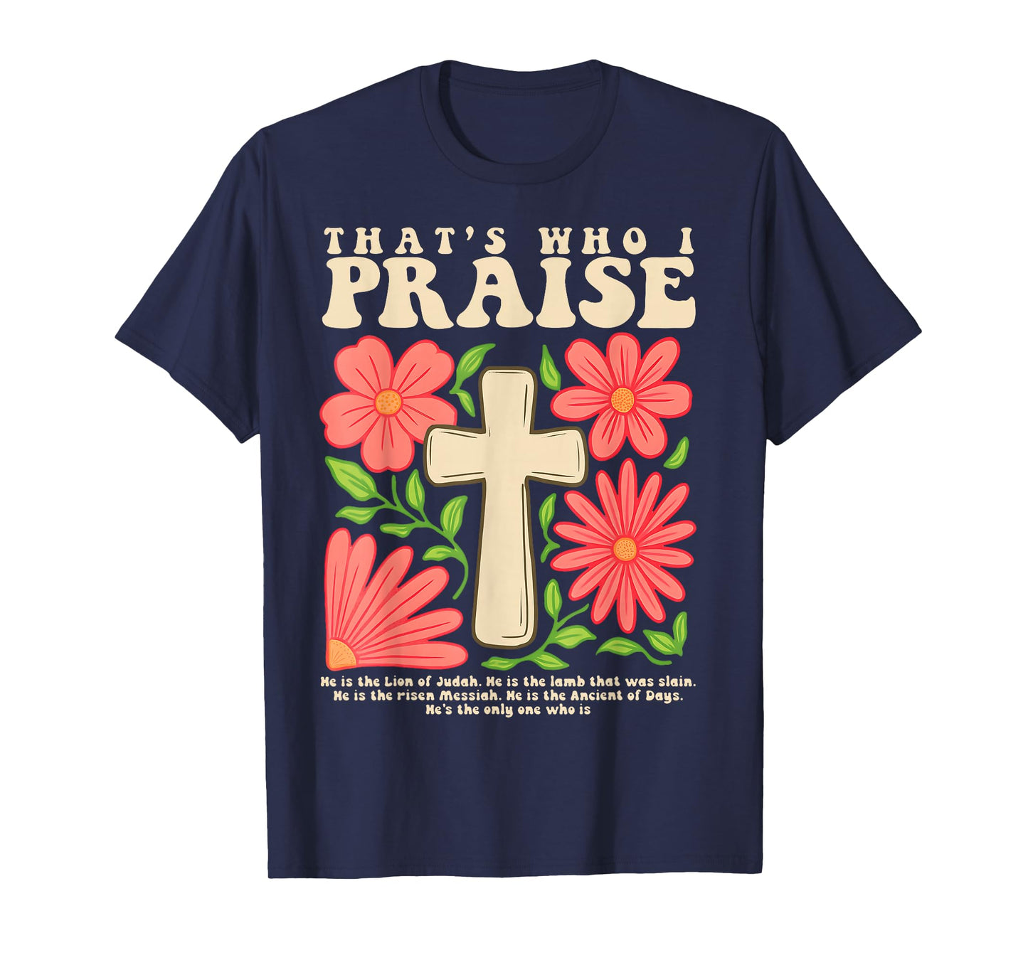 Brandon That's Who I Praise Jesus Christian Lake Merch T-Shirt
