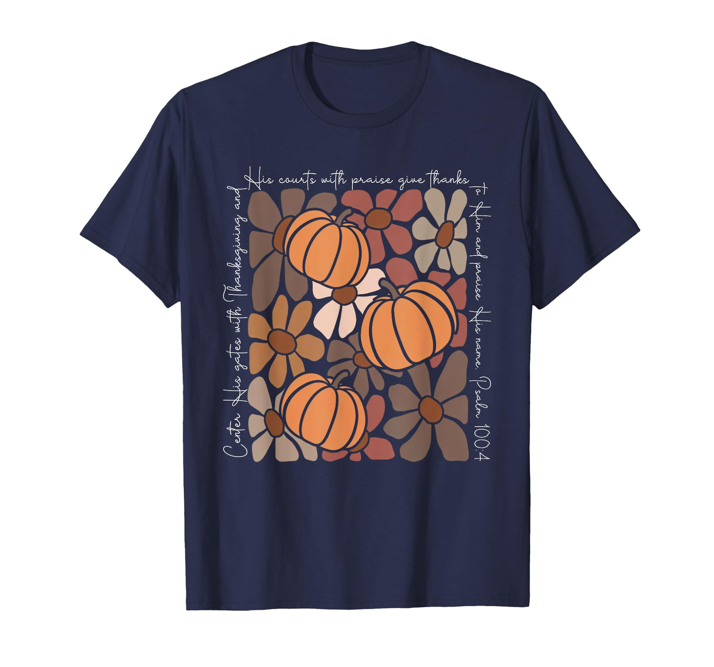 Christian Thanksgiving Bible Verse Pumpkin Turkey Christian T-Shirt