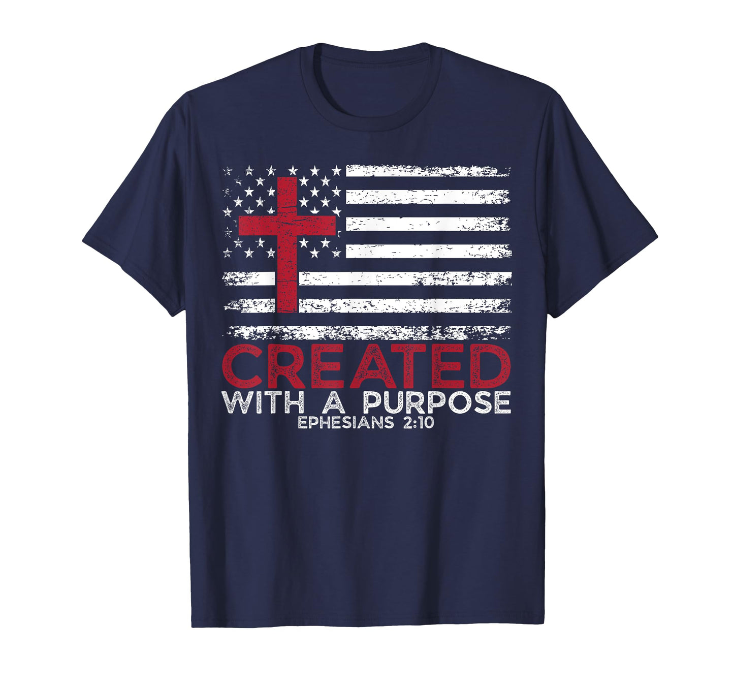 Created With A Purpose Ephesians 2:10 Christian Bible Faith T-Shirt