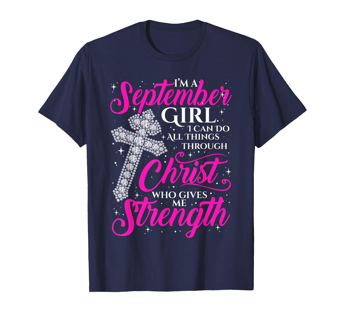 September Girl Funny Quote Saying Christian Birthday Women T-Shirt