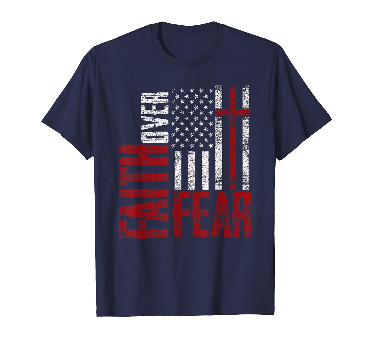 Patriotic Devotee USA Flag Cross Faith Over Fear Jesus Women Kids Men T-Shirt