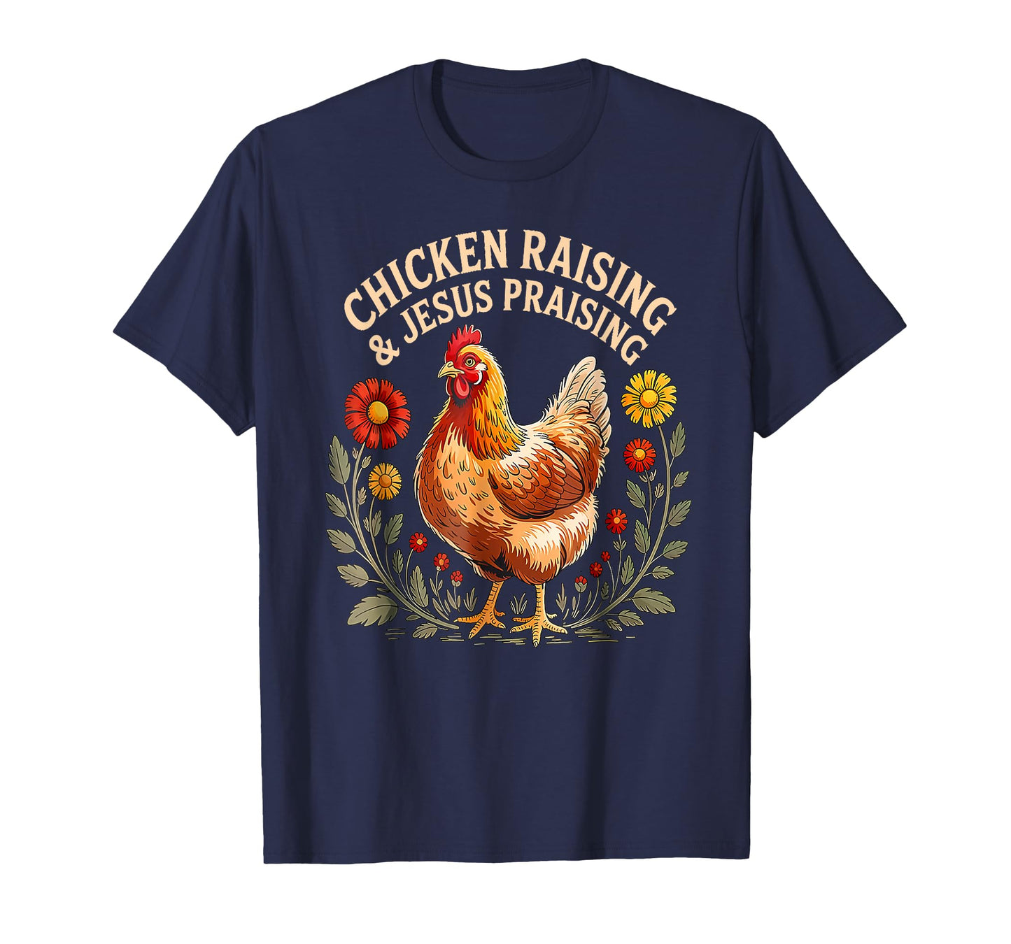 Jesus Prasing And Chicken Raising Funny Faith Farm Girls T-Shirt