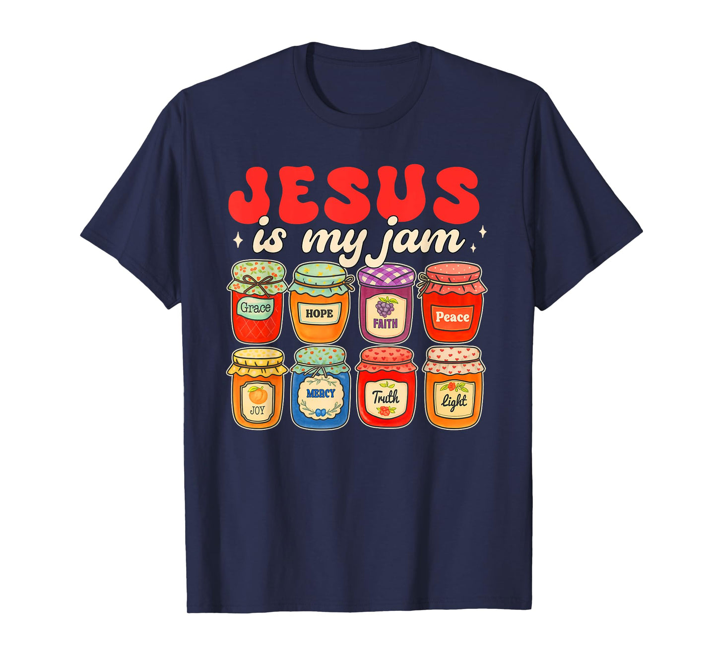 Christian Faith Religious Strawberry Jesus That is My Jam T-Shirt
