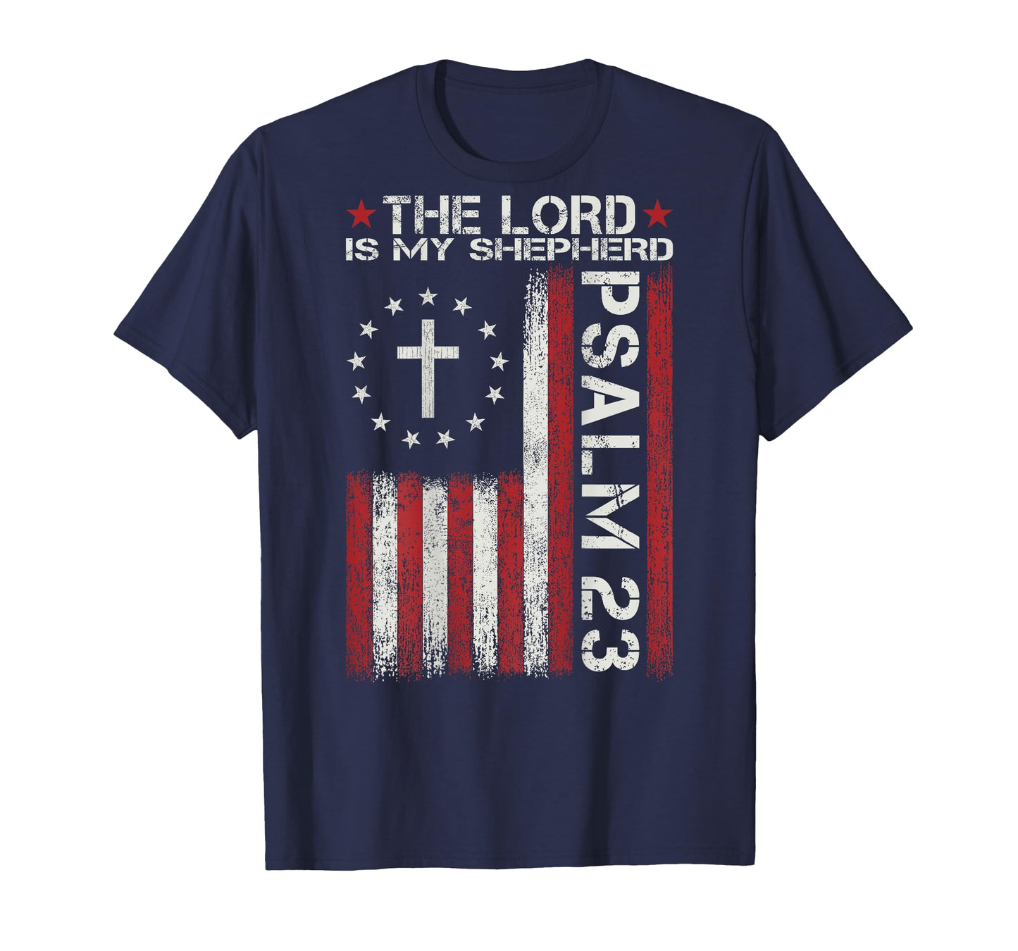 God Jesus Christian Bible PSALM 23 Faith Cross Religious T-Shirt
