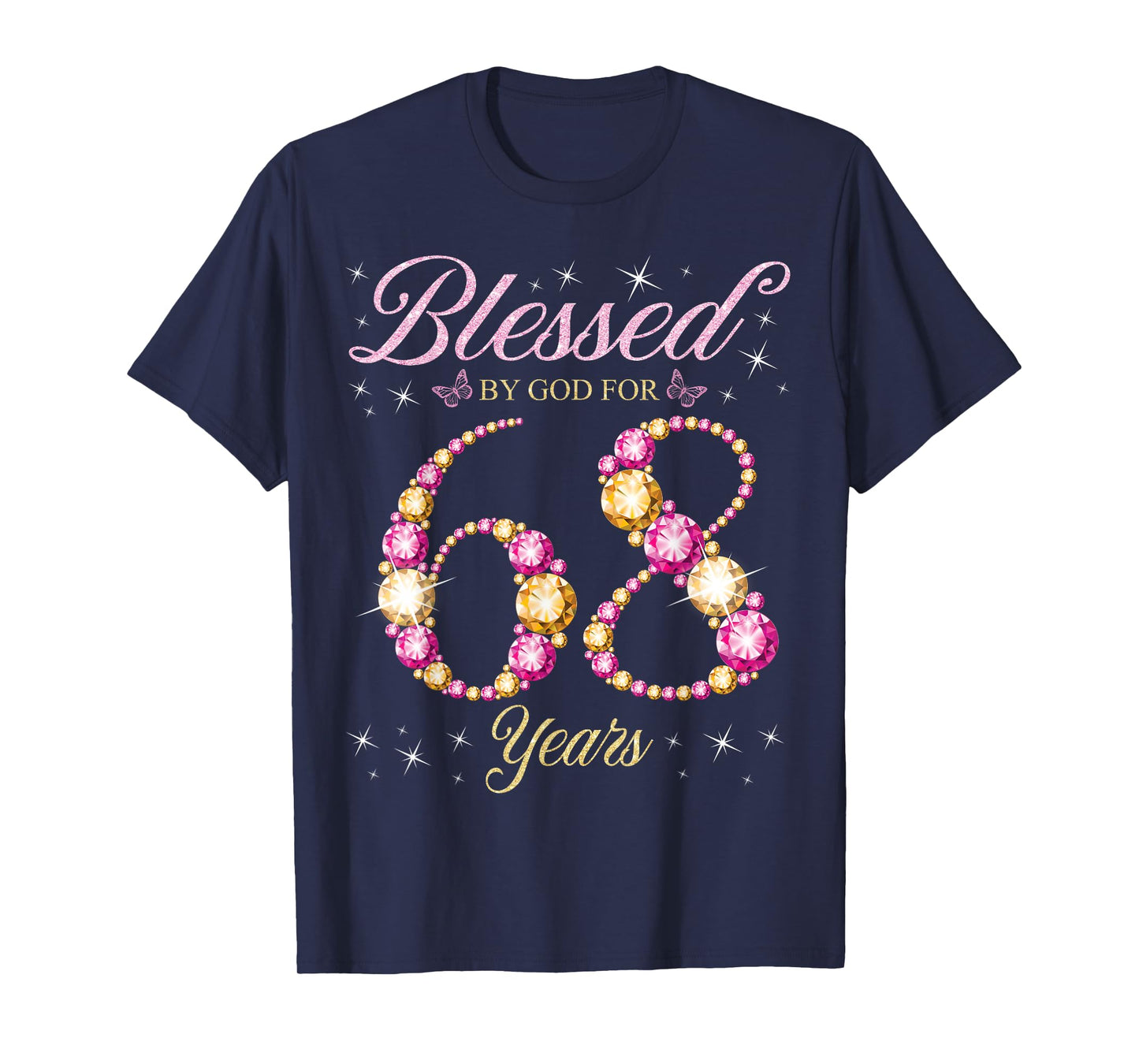 Blessed By God For 68 Years Old 68th Birthday Party T-Shirt