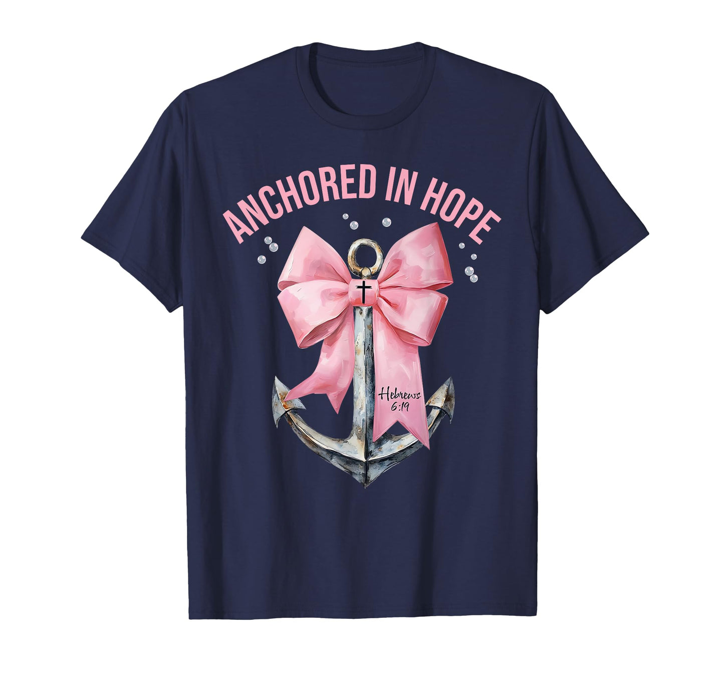 Coquette Bow Anchored In Hope Christian Faith Bible Verse T-Shirt