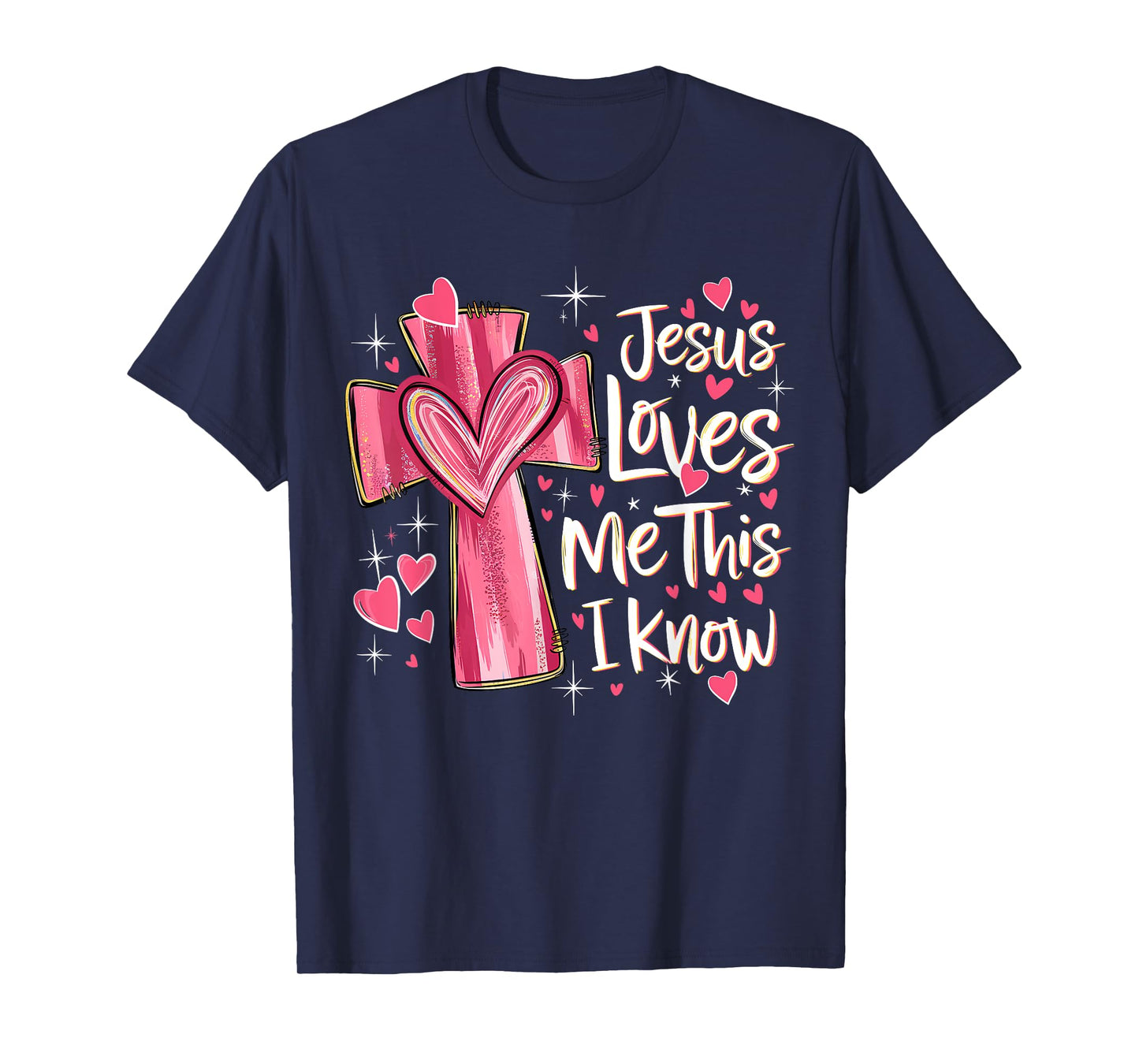Jesus Loves Me This I Know God Religious Christian Valentine T-Shirt
