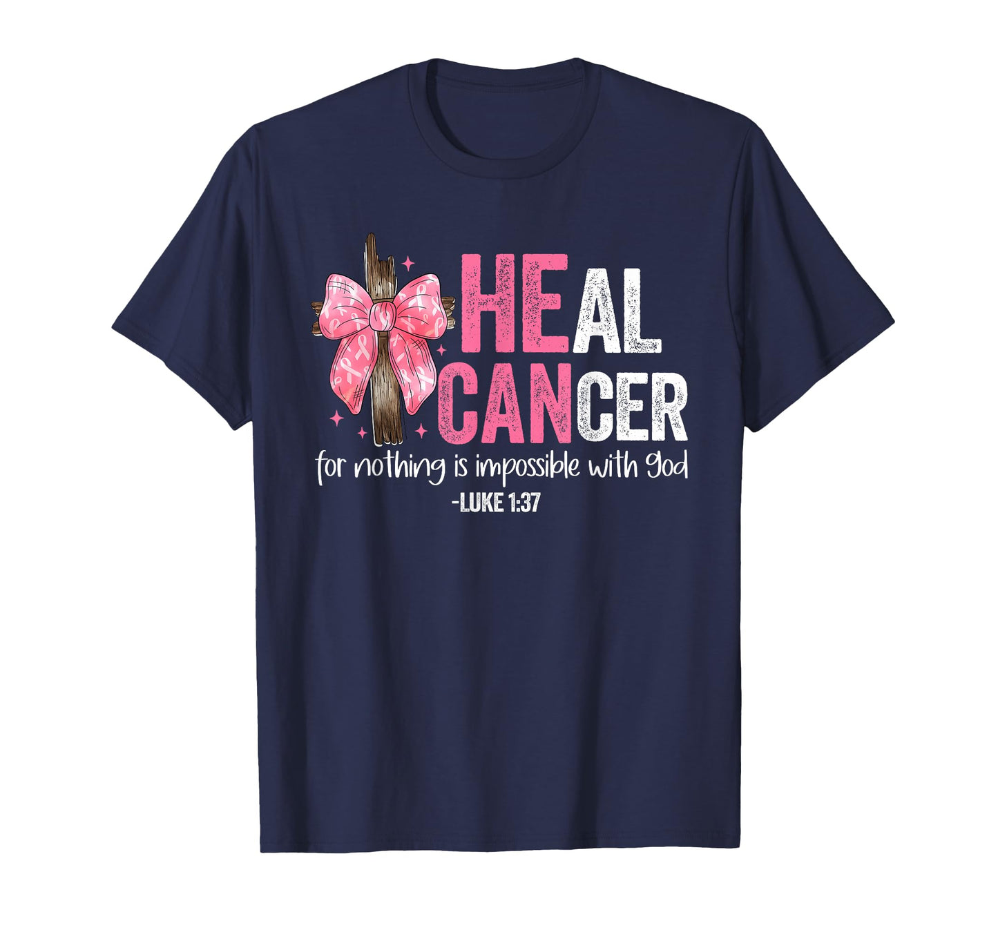 Heal Cancer Believe God Christian Breast Cancer Awareness T-Shirt