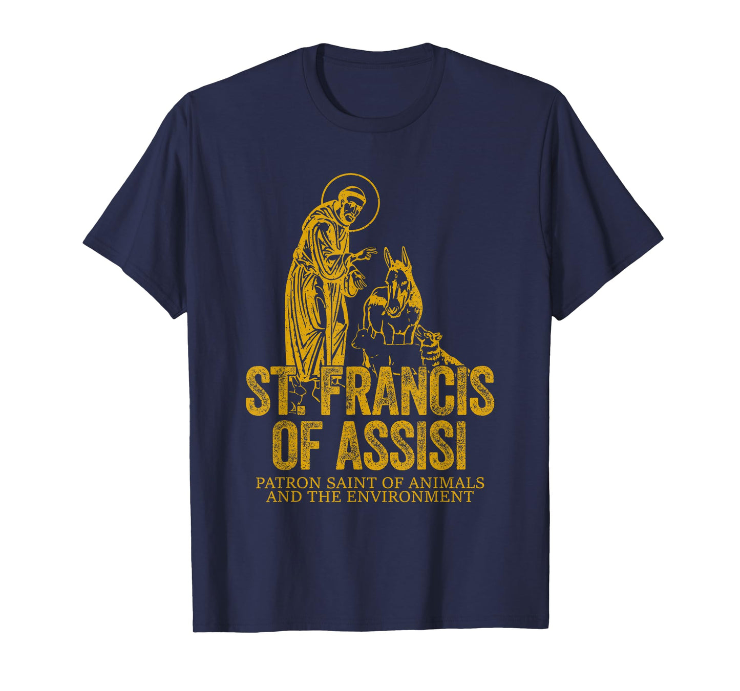 Catholicism Gold St. Francis Of Assisi Christian Saint T-Shirt