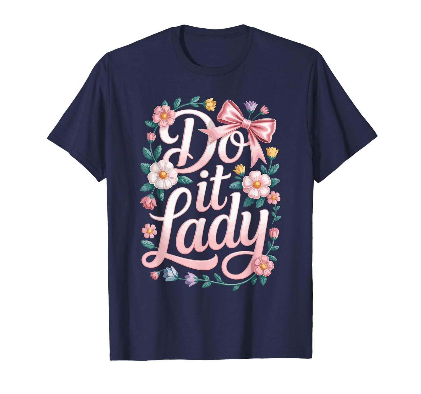Playful colorful do it lady T-Shirt