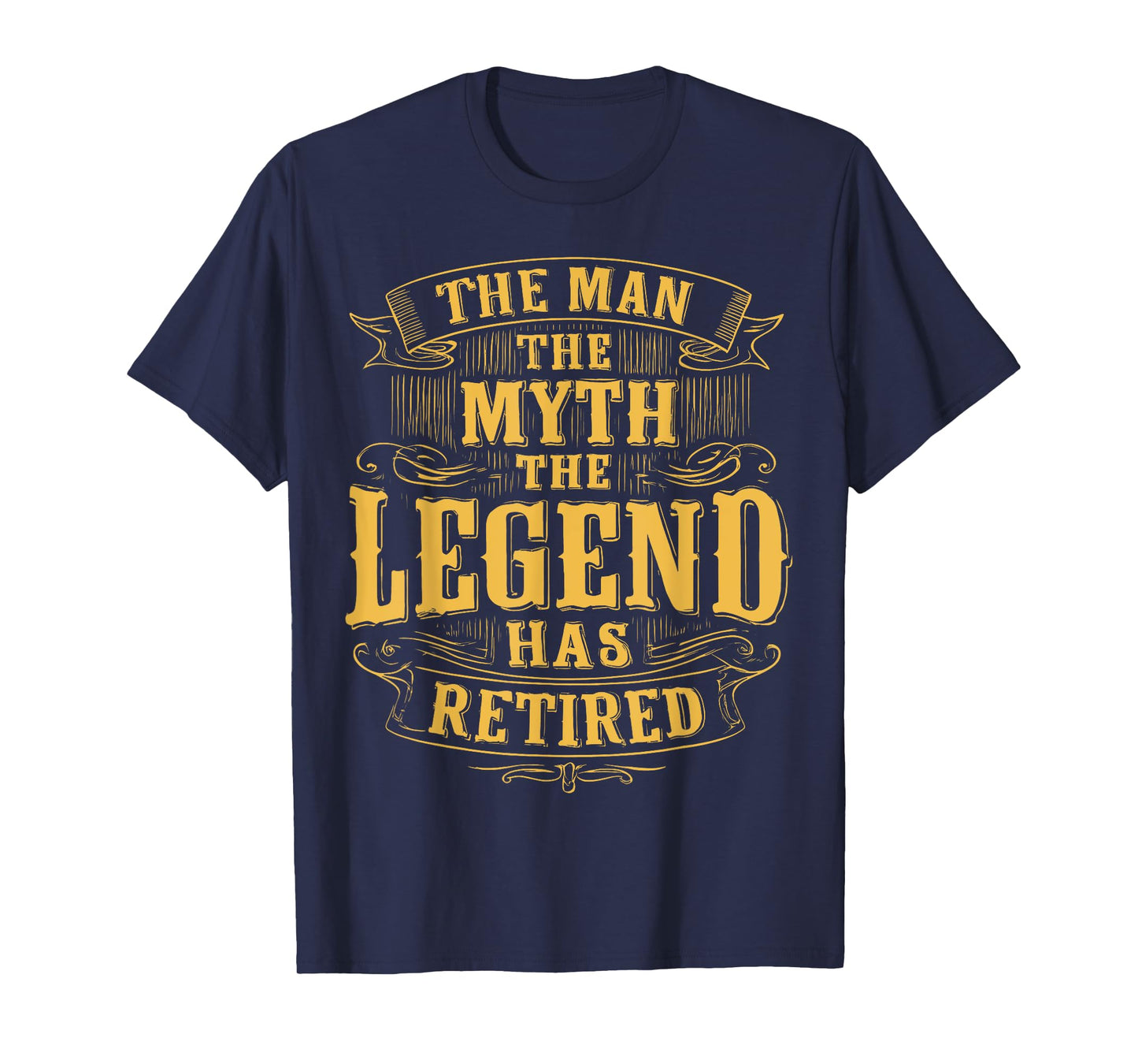 The Man Myth Legend Has Retired Vintage For Men T-Shirt