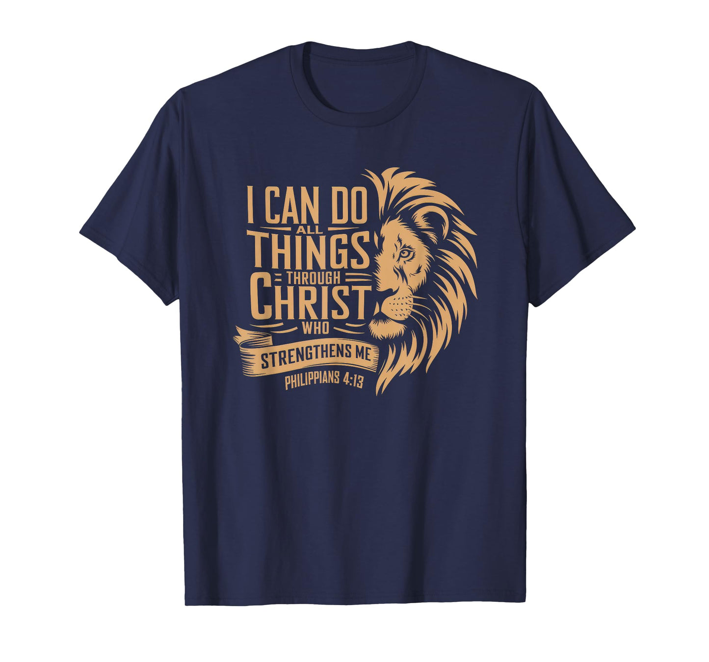 Christian Tshirt Philippians 4:13 Religious Lion Strengthens T-Shirt