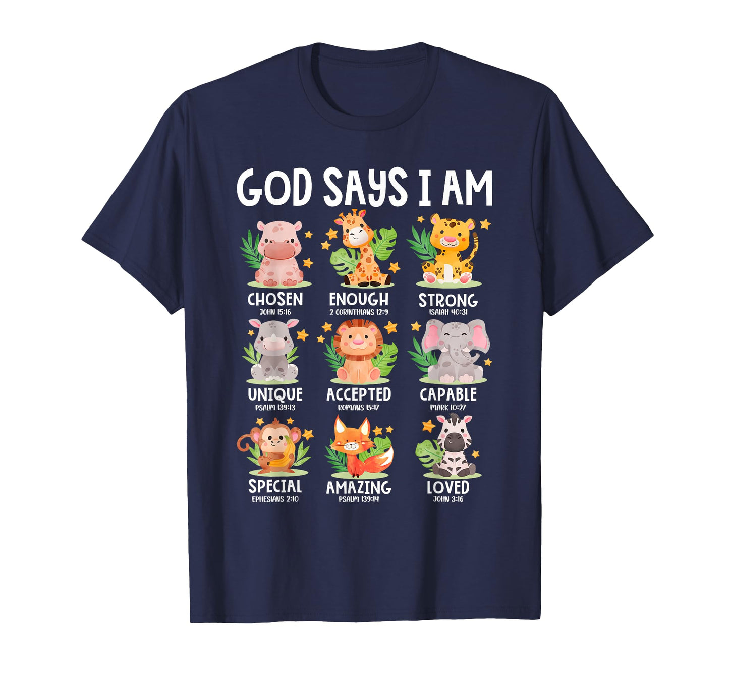 God Says I Am Christian Boys Girls Kids Safari Zoo Animals T-Shirt