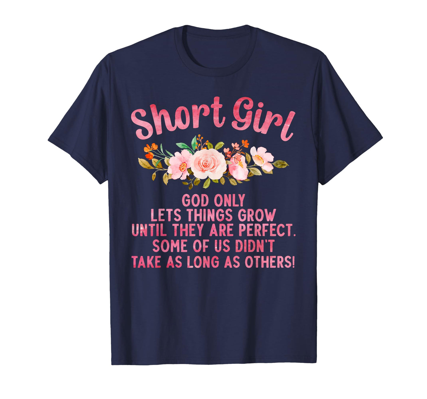 Funny Short Girl Art For Women Mom Short People Short Girl T-Shirt