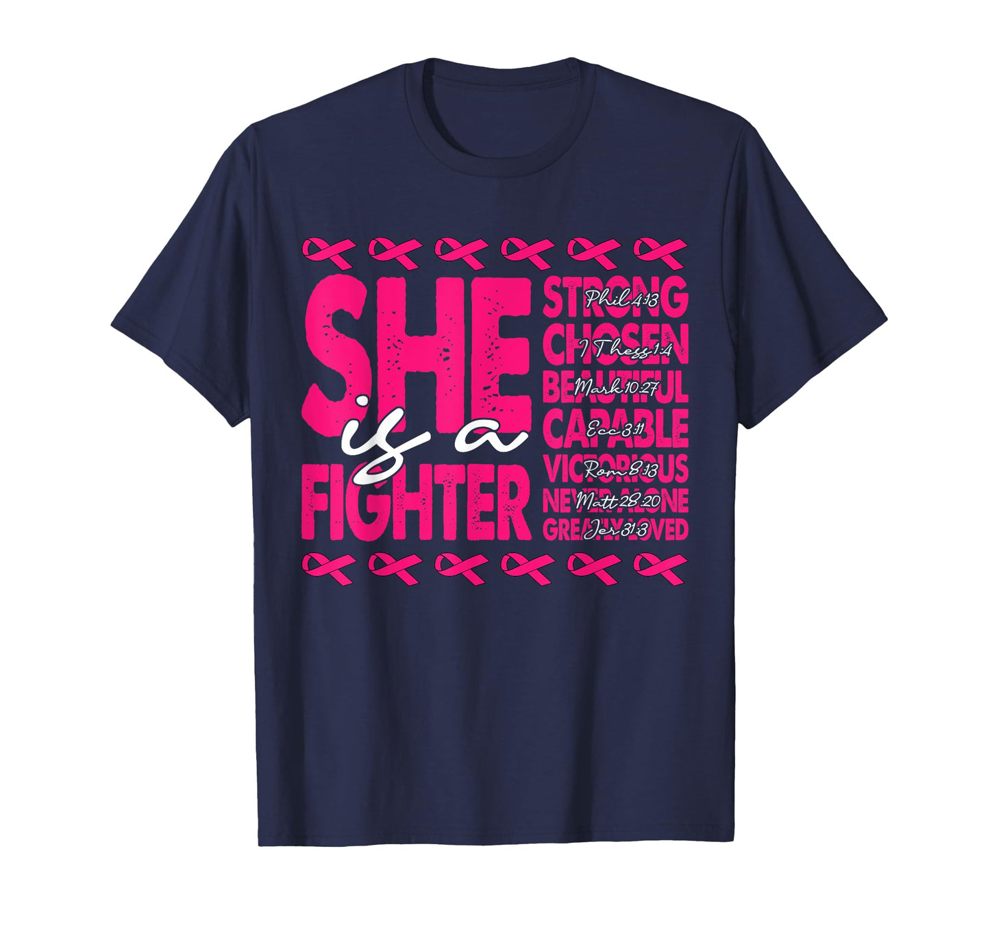 She is A Fighter Christian Women Breast Cancer Warrior Wear T-Shirt